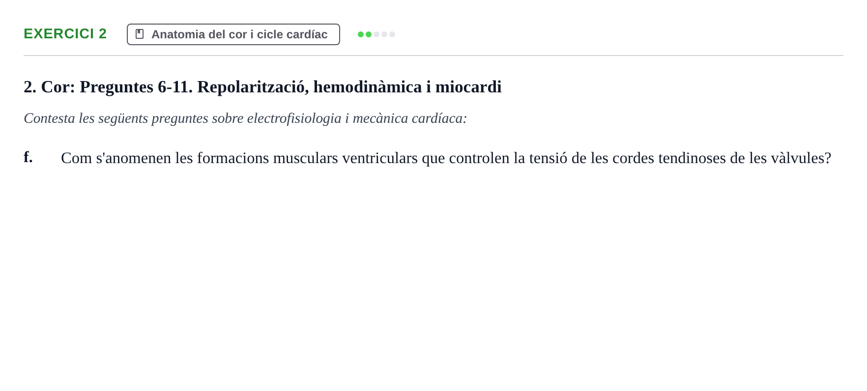 Enunciado: 2 - Anatomia del cor i cicle cardíac