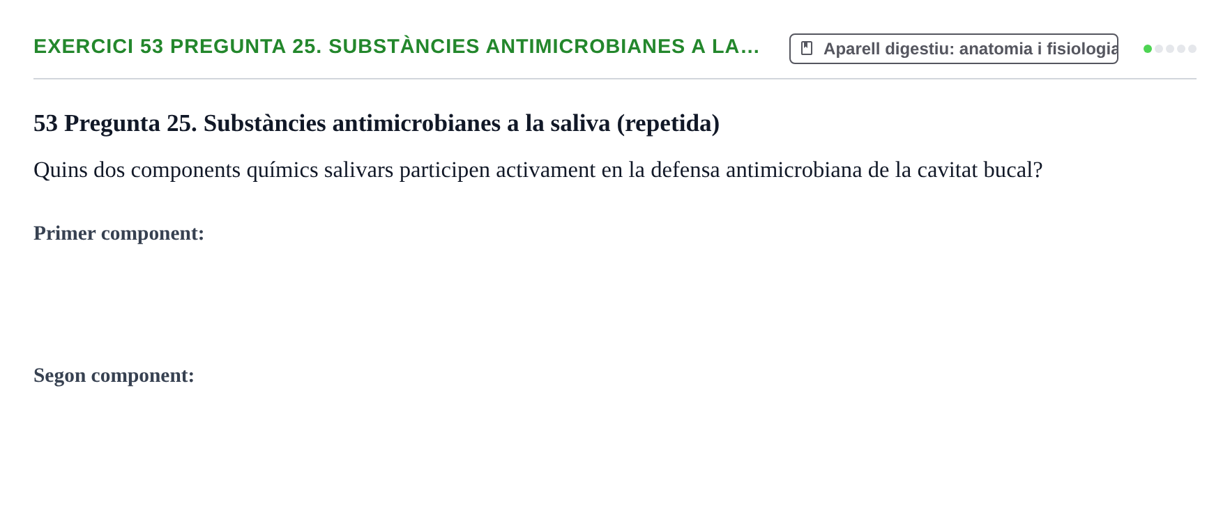 Enunciado: 53 Pregunta 25. Substàncies antimicrobianes a la…