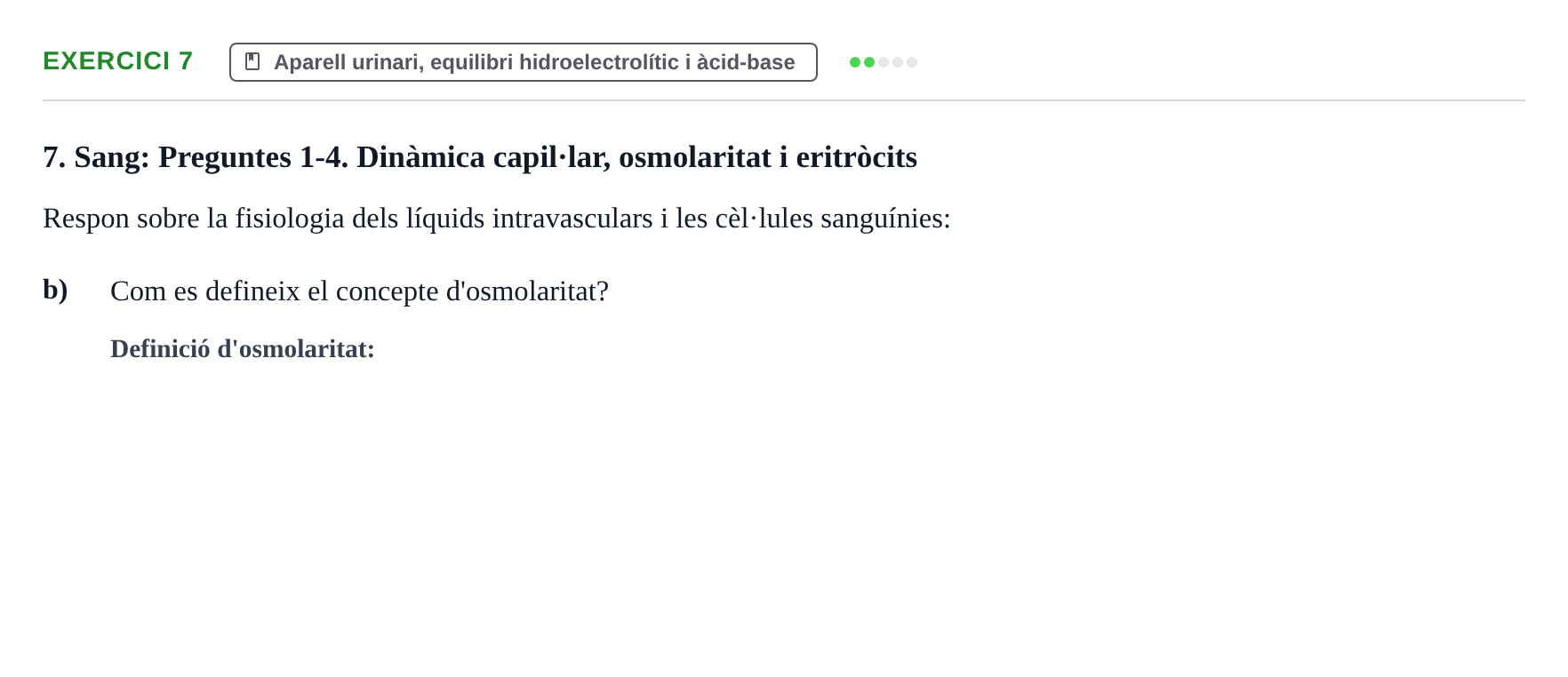 Enunciado: 7 - Aparell urinari, equilibri hidroelectrolític…