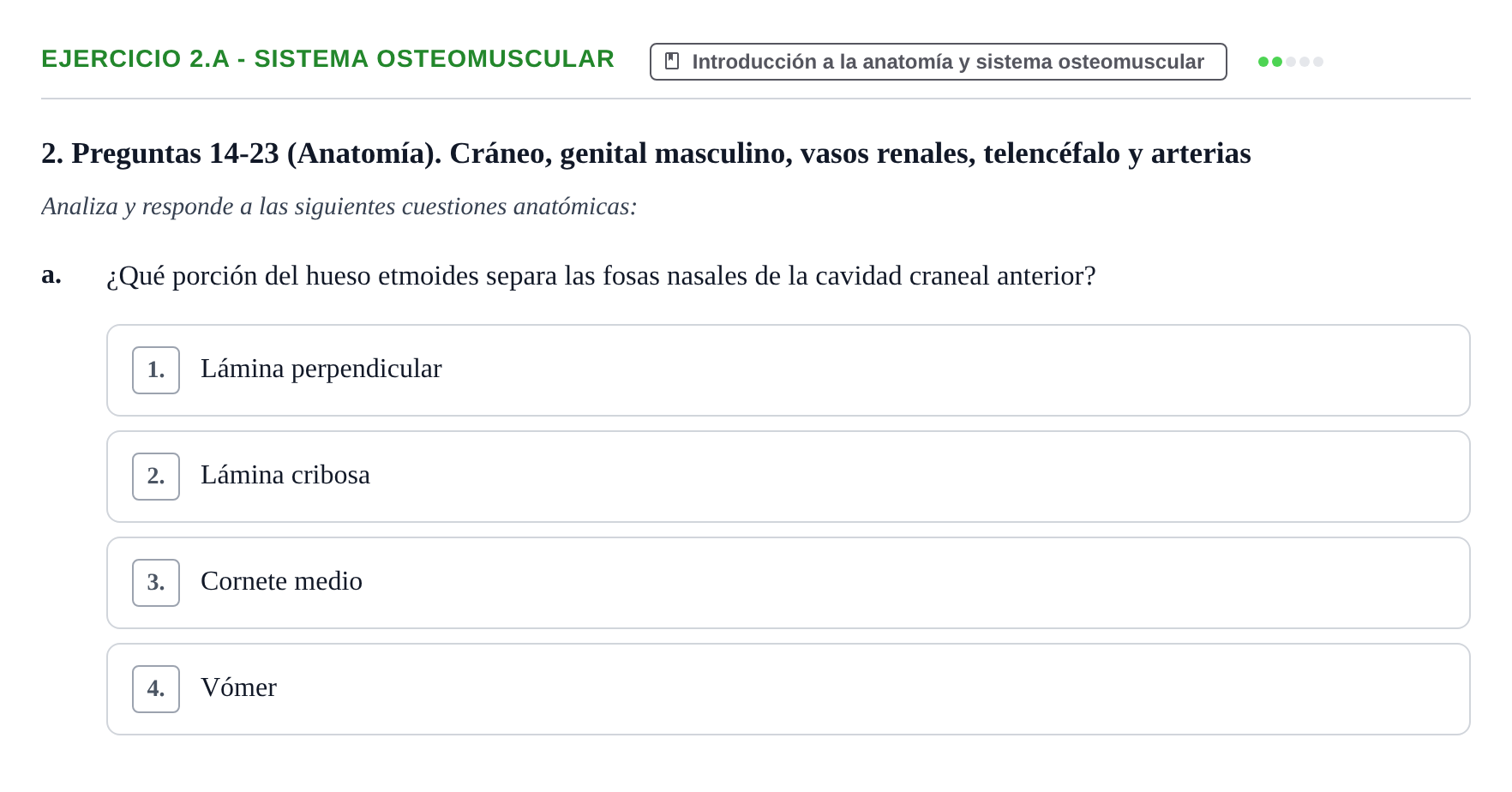 Enunciado: 2.a - Sistema osteomuscular