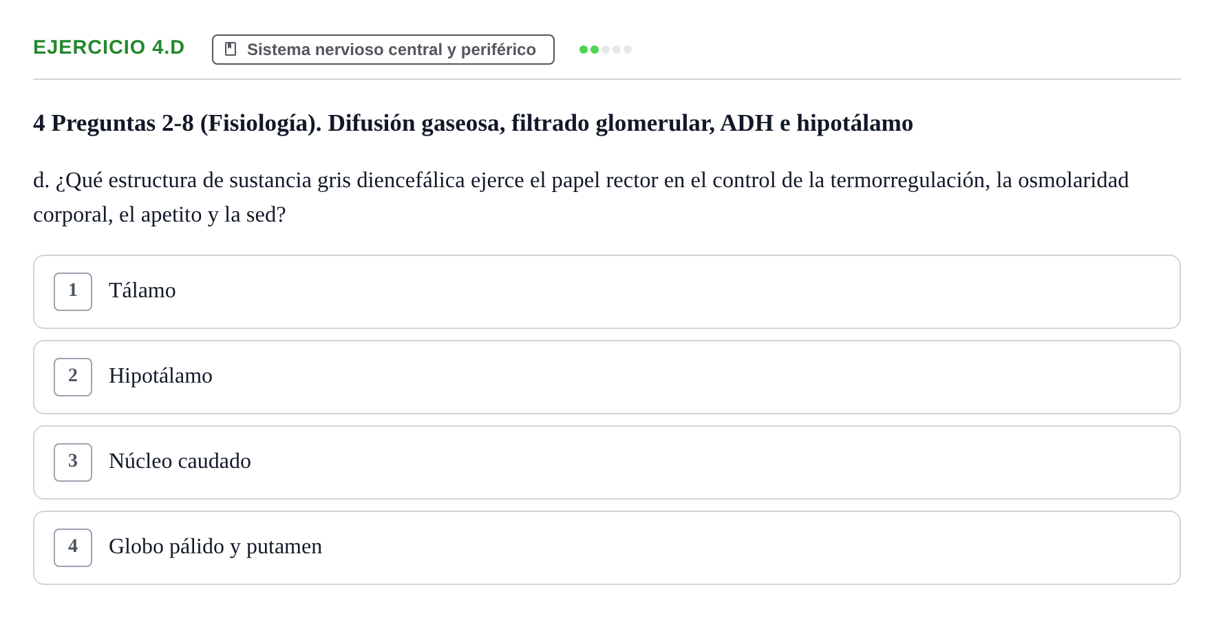 Enunciado: 4.d - Sistema nervioso central y periférico