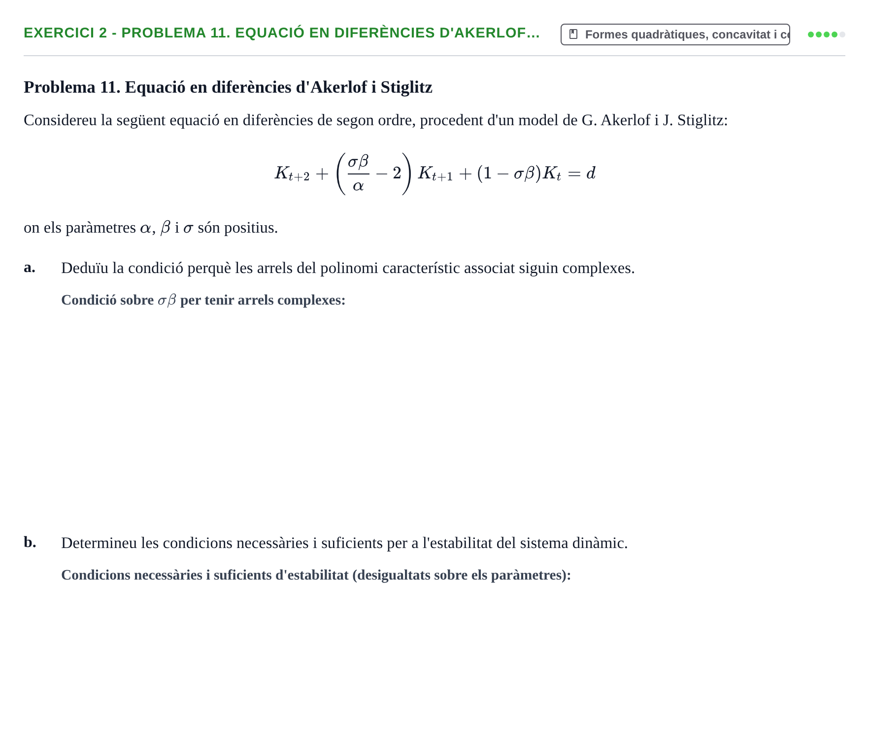 Enunciado: 2 - Problema 11. Equació en diferències d'Akerlof…