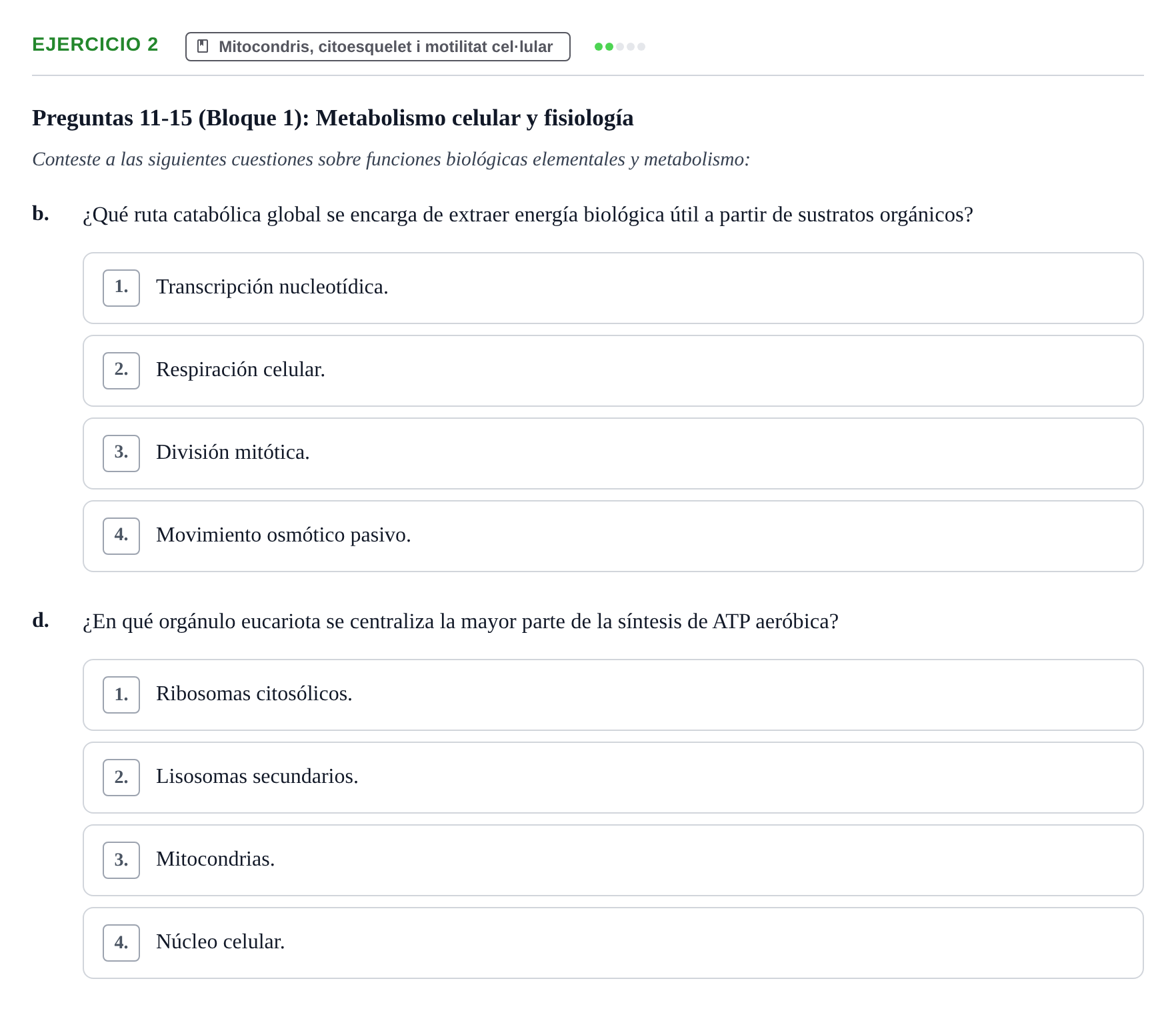 Enunciado: 2 - Mitocondris, citoesquelet i motilitat cel·lul…