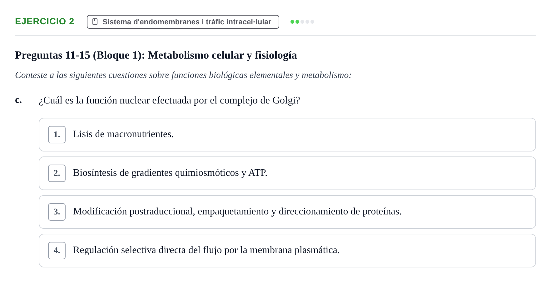 Enunciado: 2 - Sistema d'endomembranes i tràfic intracel·lul…