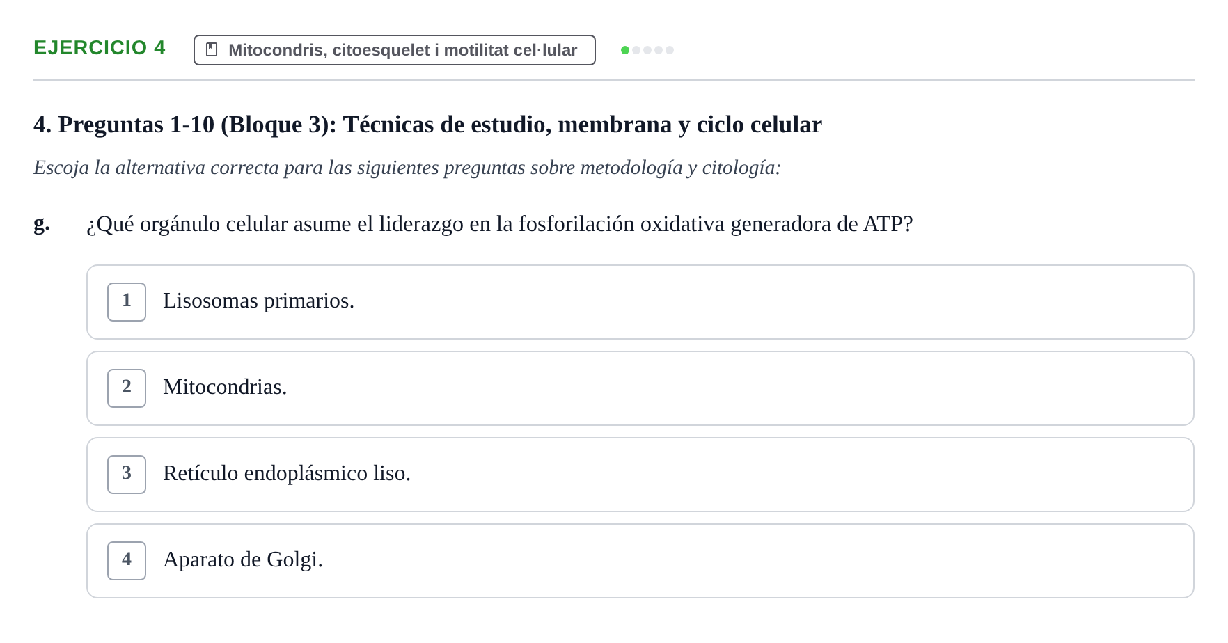 Enunciado: 4 - Mitocondris, citoesquelet i motilitat cel·lul…