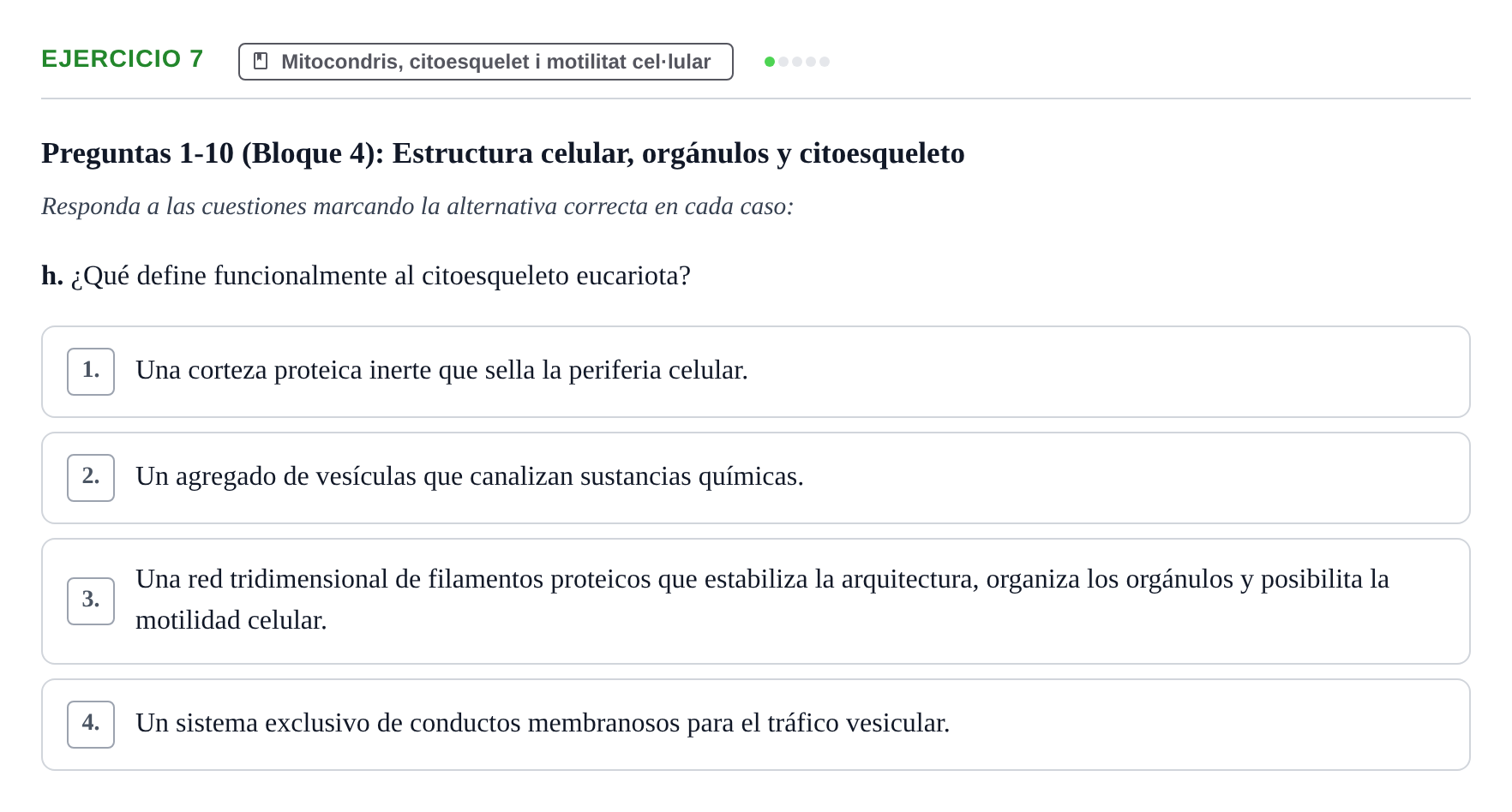 Enunciado: 7 - Mitocondris, citoesquelet i motilitat cel·lul…
