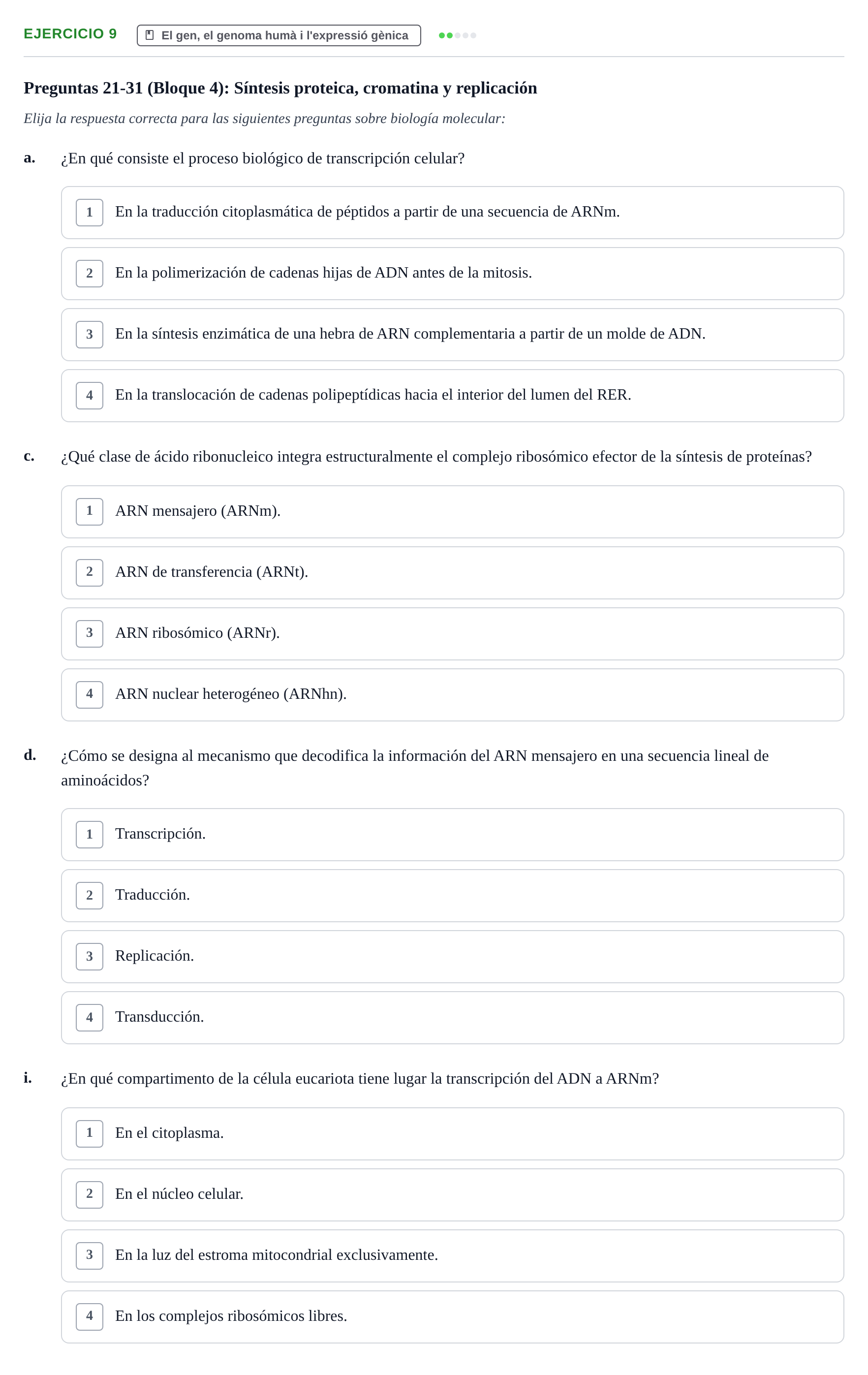 Enunciado: 9 - El gen, el genoma humà i l'expressió gènica