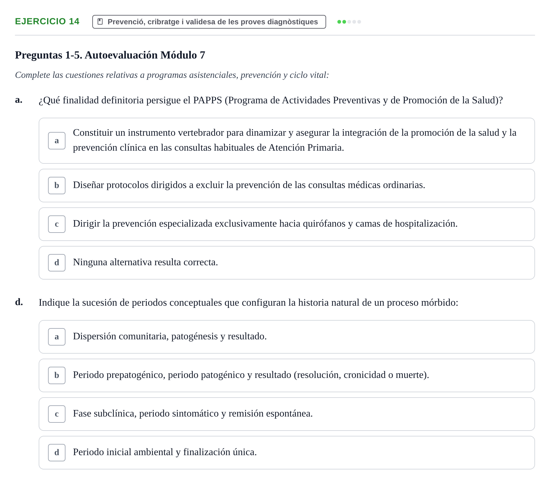 Enunciado: 14 - Prevenció, cribratge i validesa de les prove…