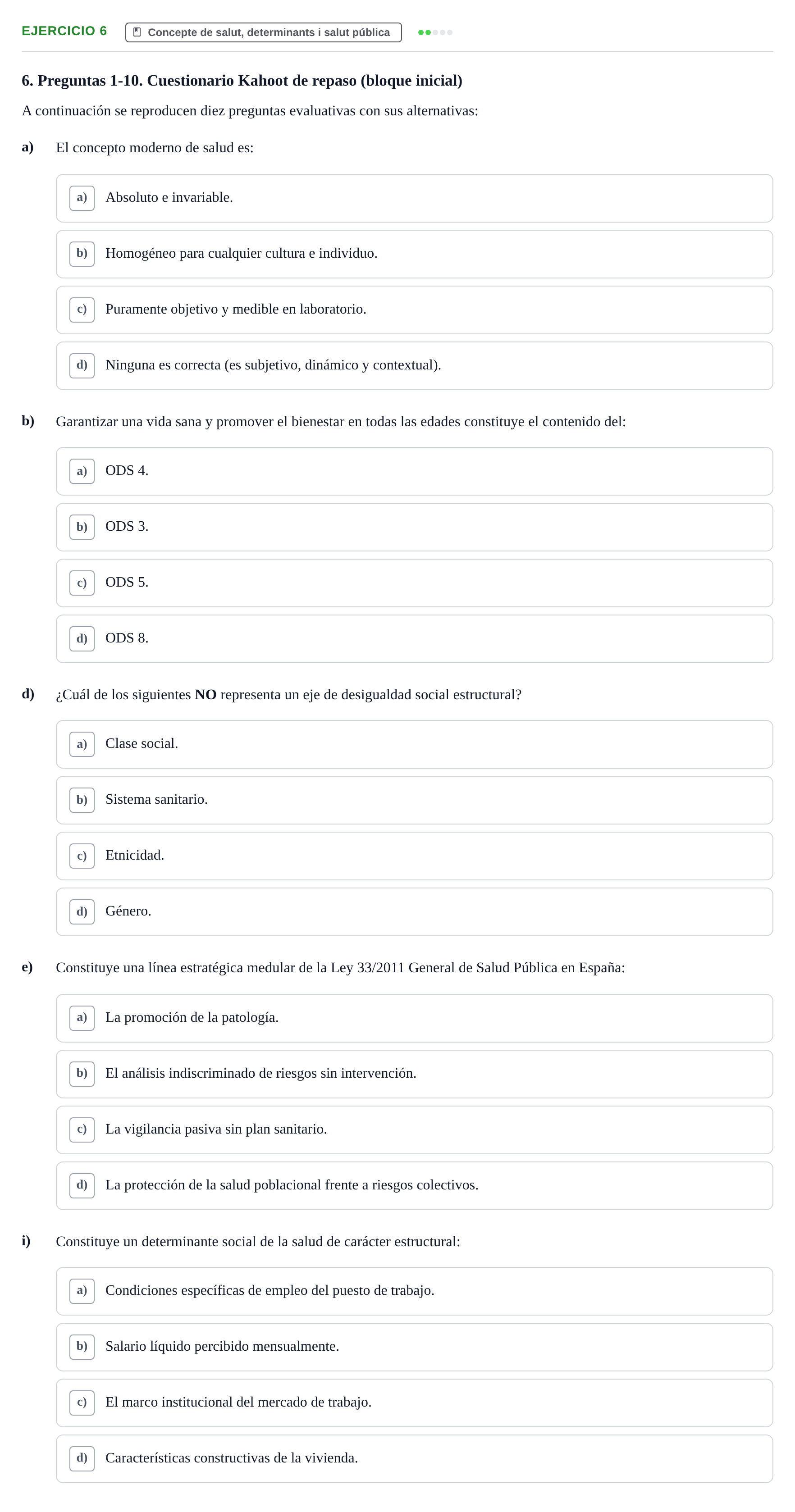 Enunciado: 6 - Concepte de salut, determinants i salut públi…