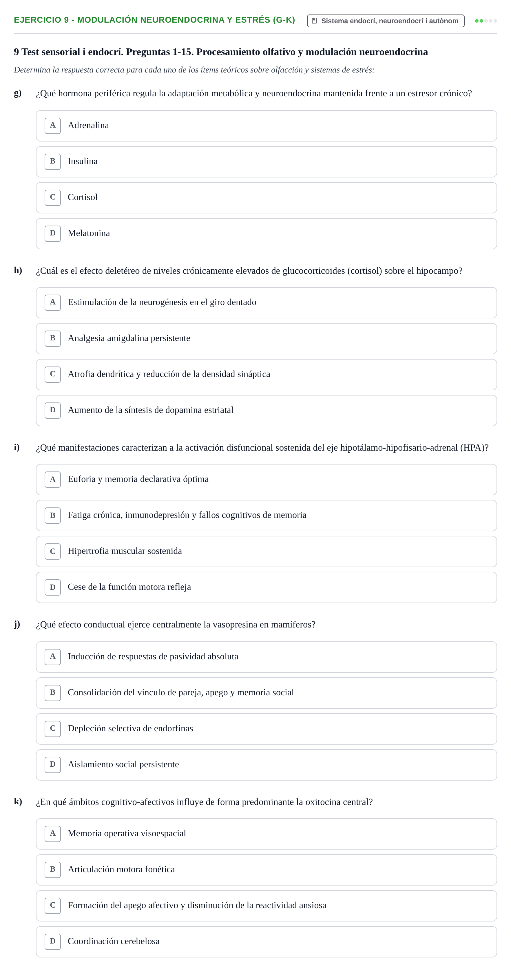 Enunciado: 9 - Modulación neuroendocrina y estrés (g-k)