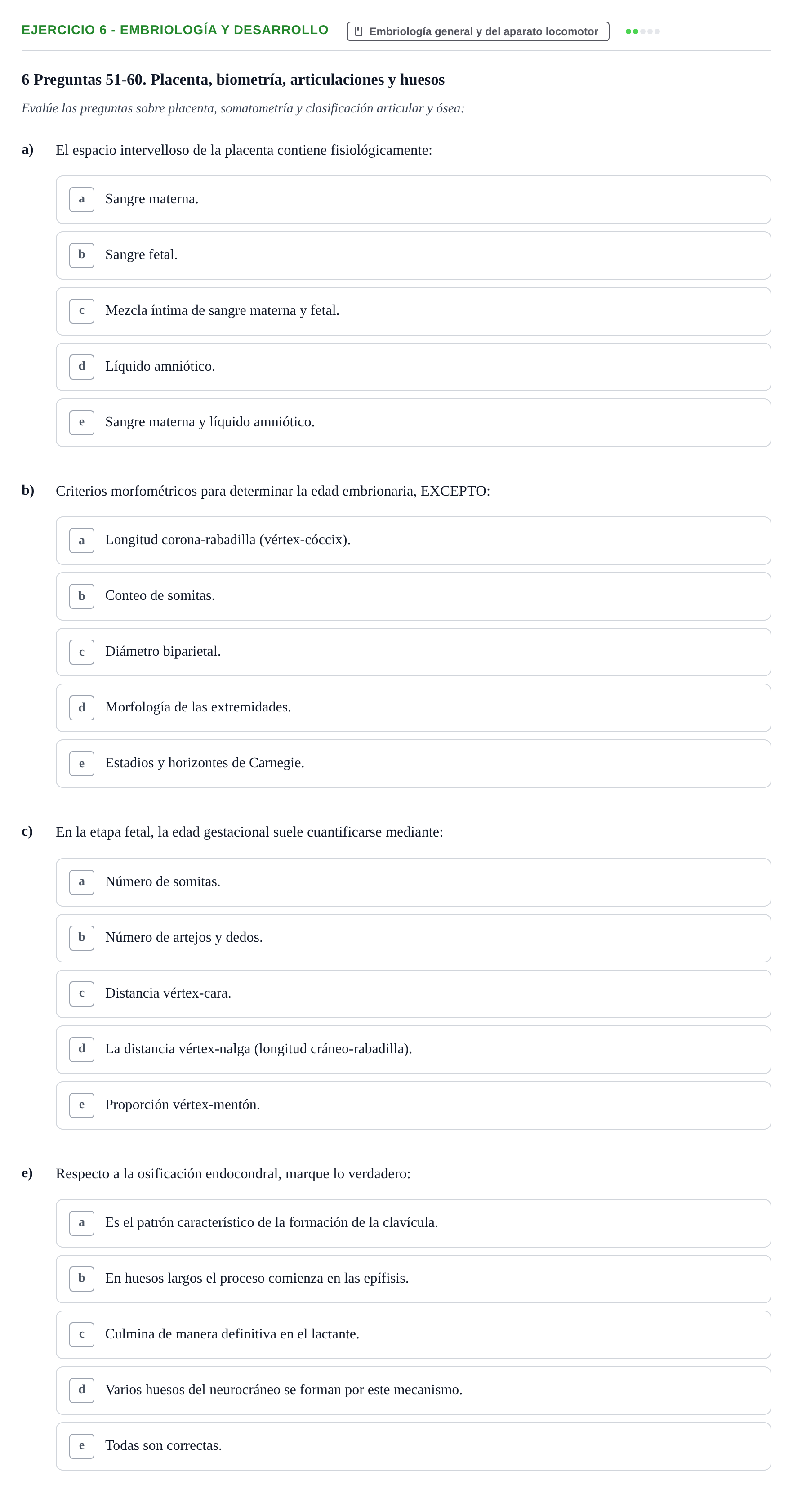 Enunciado: 6 - Embriología y desarrollo