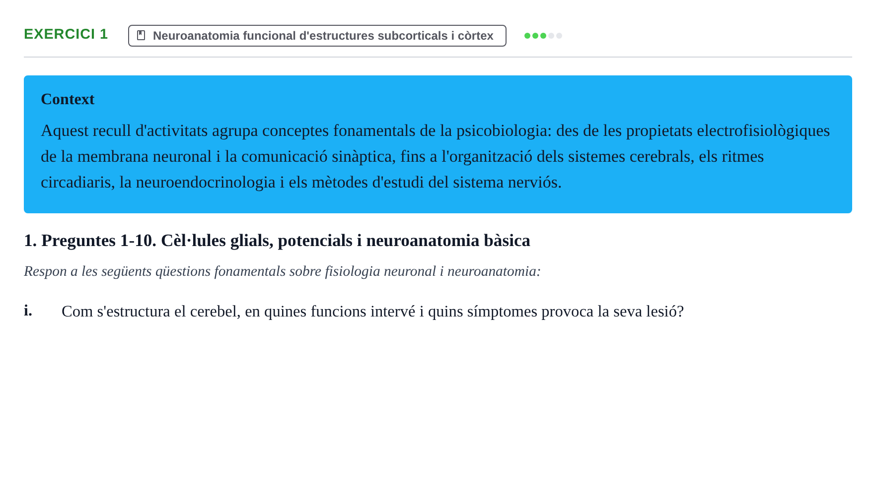 Enunciado: 1 - Neuroanatomia funcional d'estructures subcort…