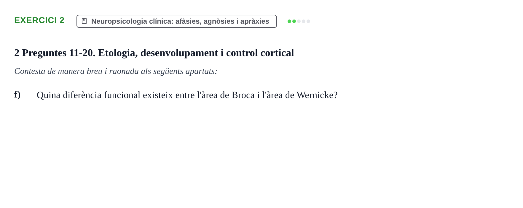 Enunciado: 2 - Neuropsicologia clínica: afàsies, agnòsies i…