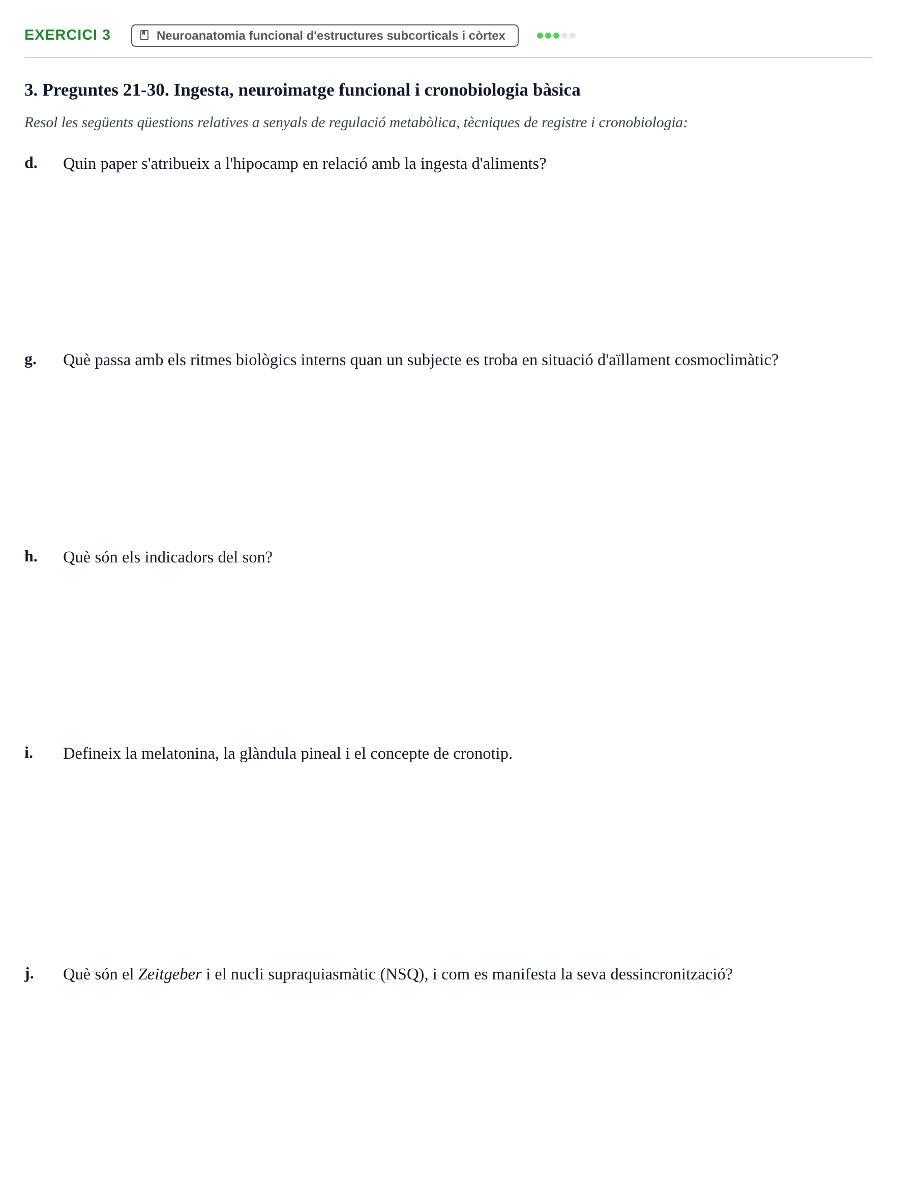 Enunciado: 3 - Neuroanatomia funcional d'estructures subcort…