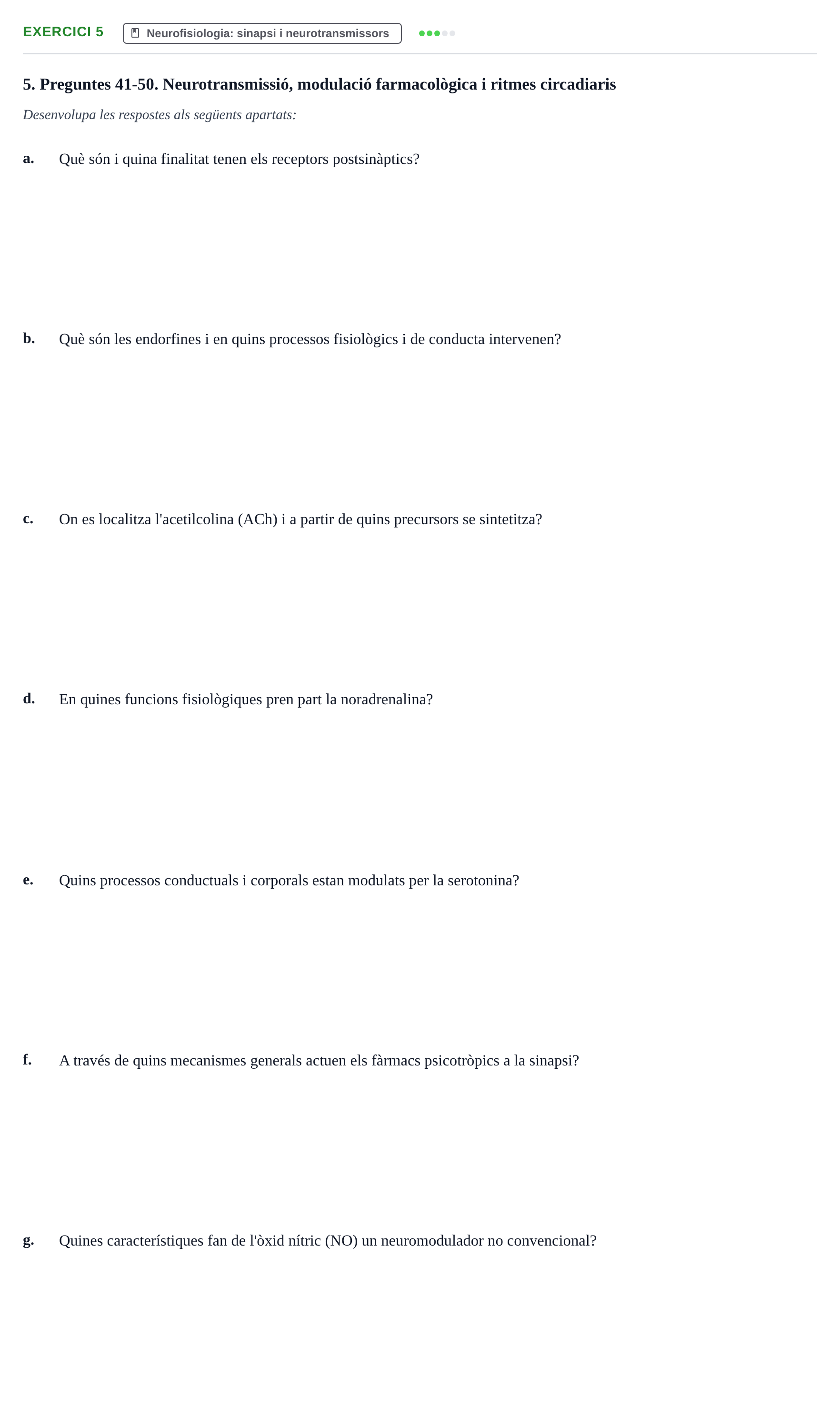 Enunciado: 5 - Neurofisiologia: sinapsi i neurotransmissors