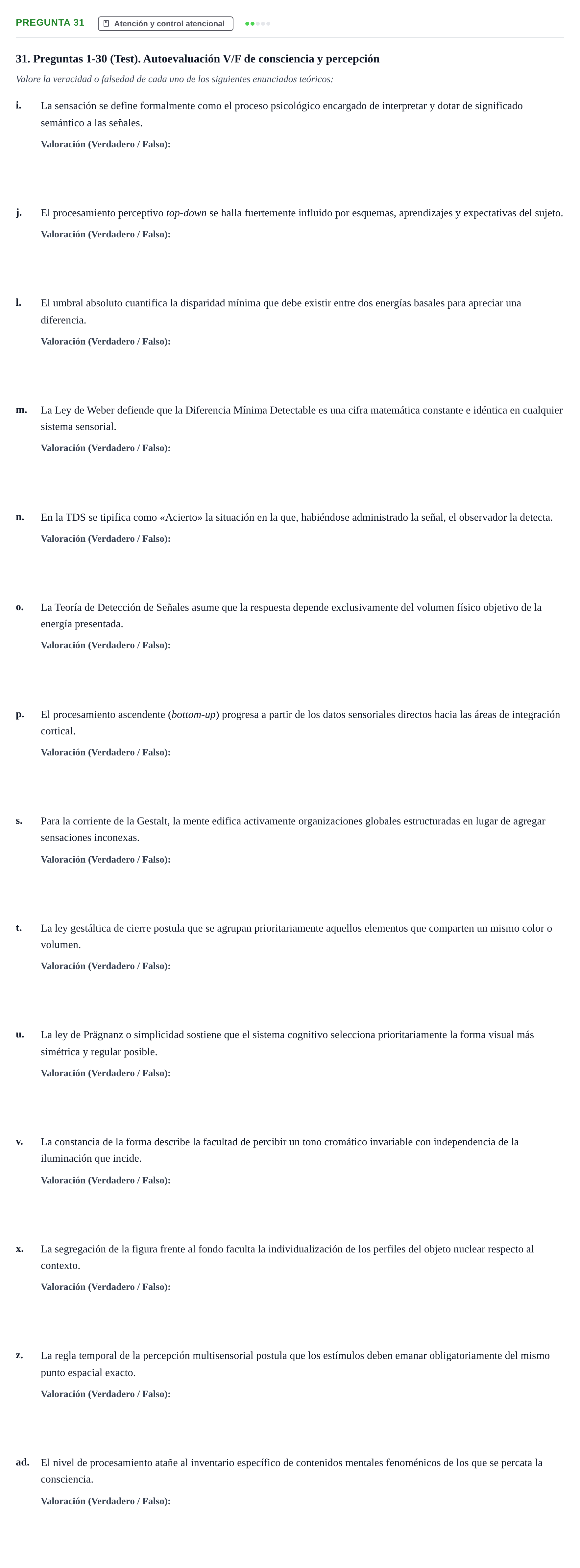 Enunciado: Pregunta 31 - Atención y control atencional