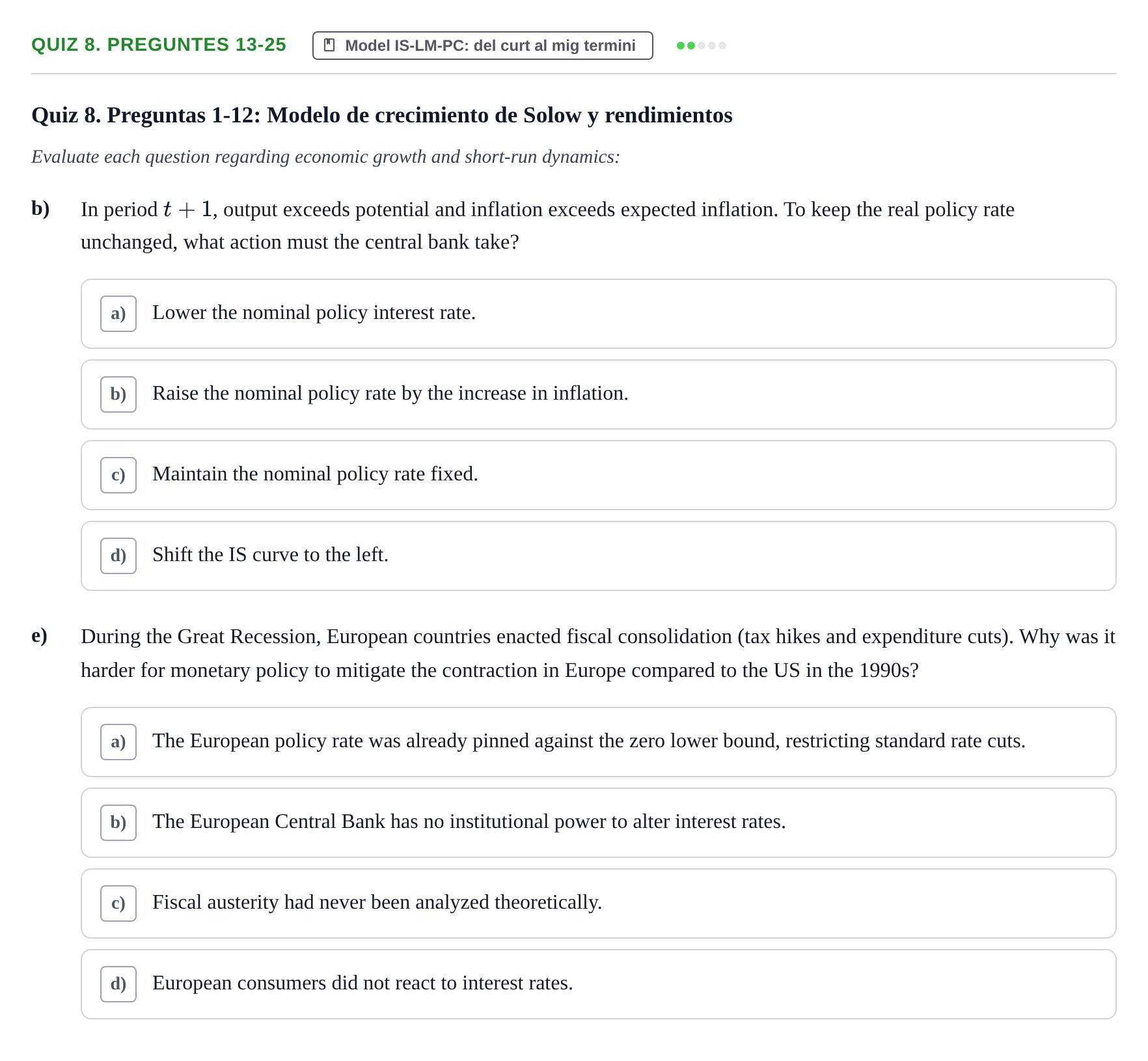 Enunciado: Quiz 8. Preguntes 13-25 - Model IS-LM-PC: del cur…