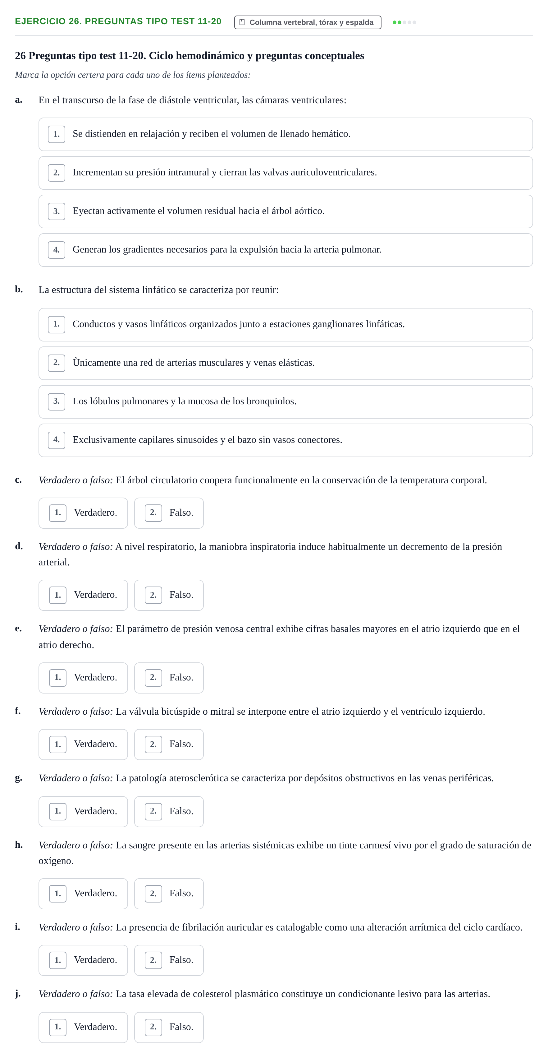 Enunciado: 26. Preguntas tipo test 11-20