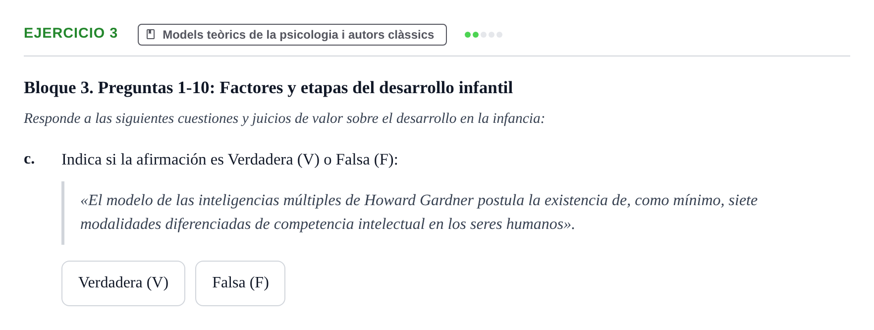 Enunciado: 3 - Models teòrics de la psicologia i autors clàs…