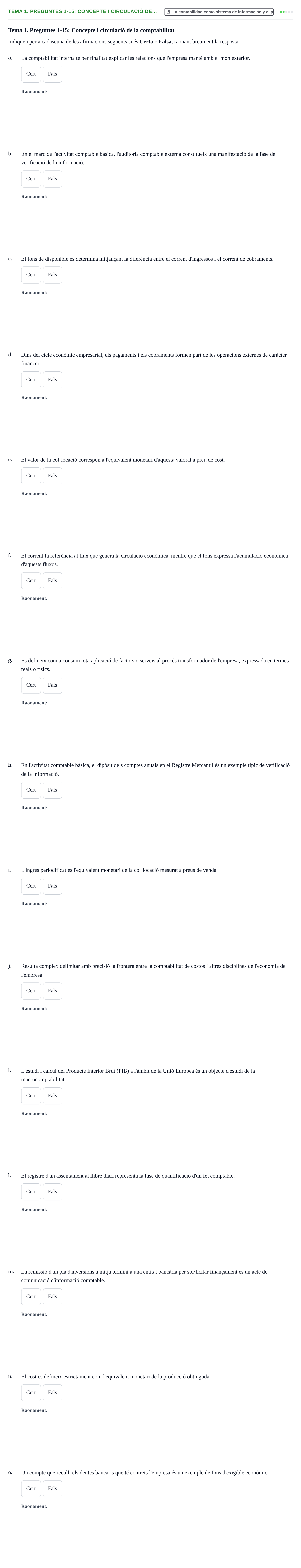 Enunciado: Tema 1. Preguntes 1-15: Concepte i circulació de…