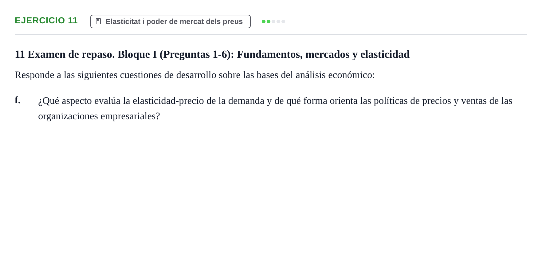 Enunciado: 11 - Elasticitat i poder de mercat dels preus