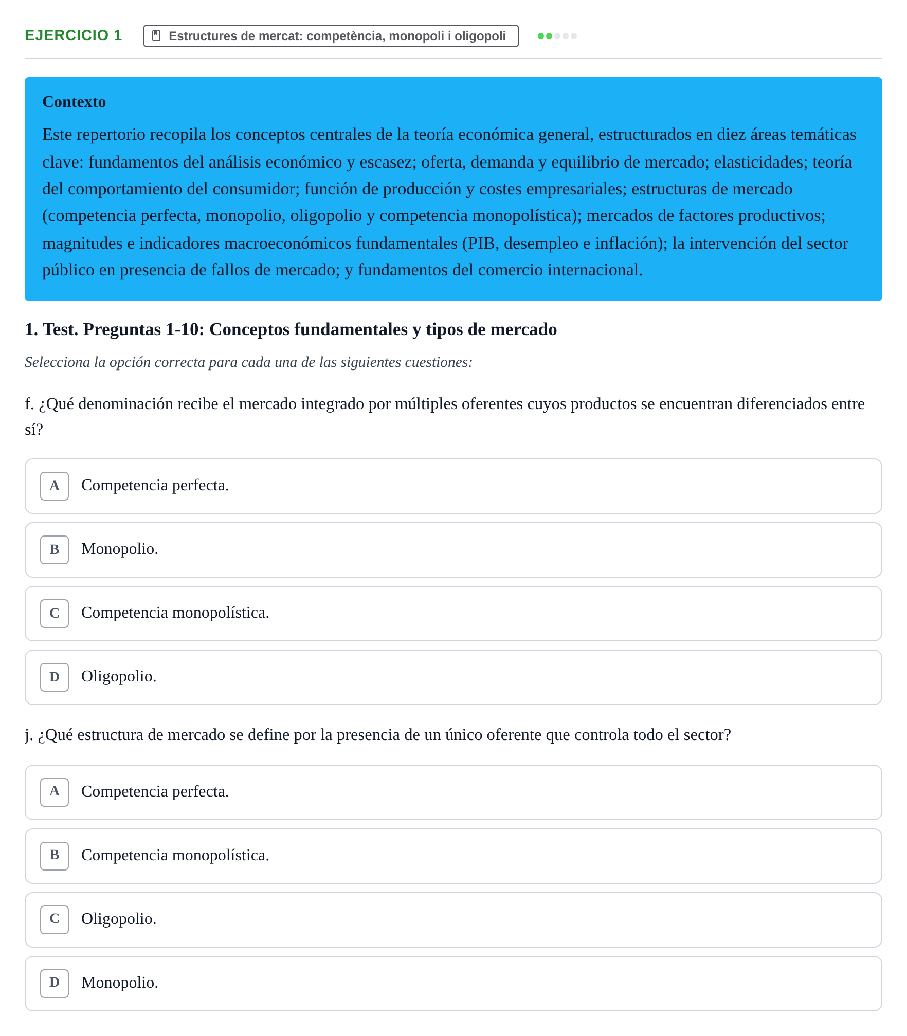 Enunciado: 1 - Estructures de mercat: competència, monopoli…