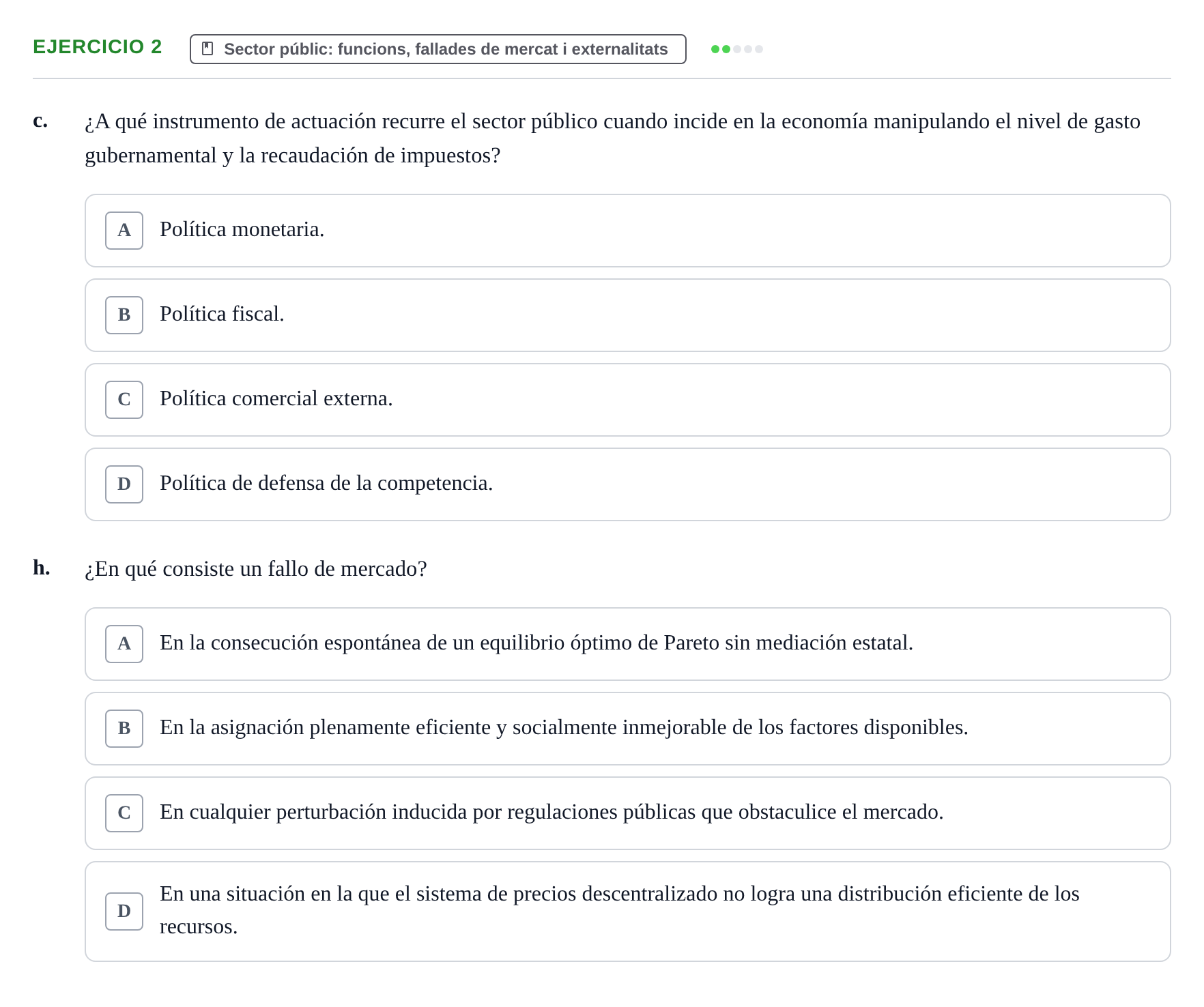 Enunciado: 2 - Sector públic: funcions, fallades de mercat i…