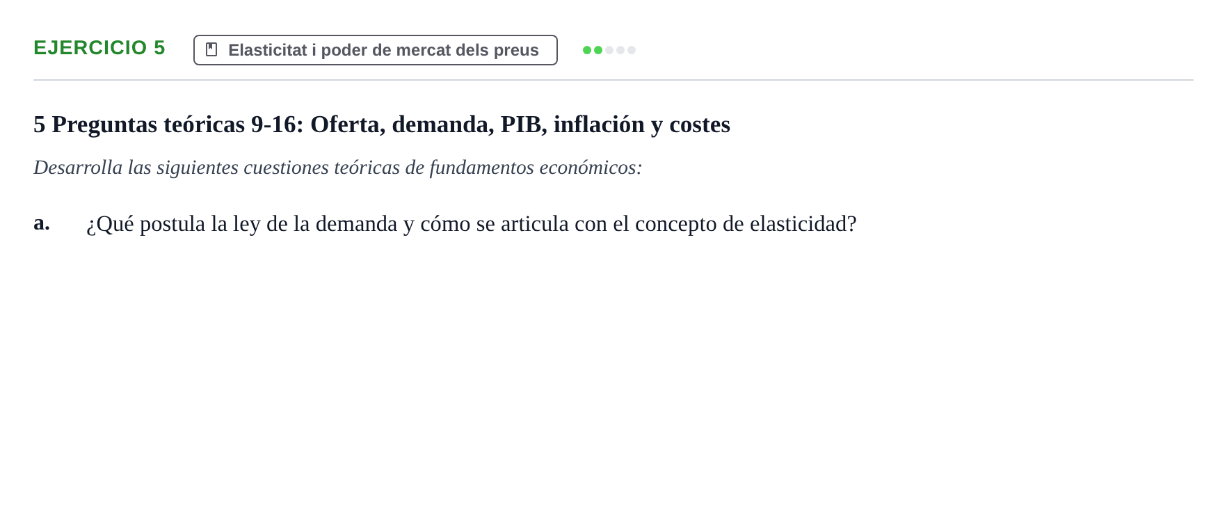 Enunciado: 5 - Elasticitat i poder de mercat dels preus
