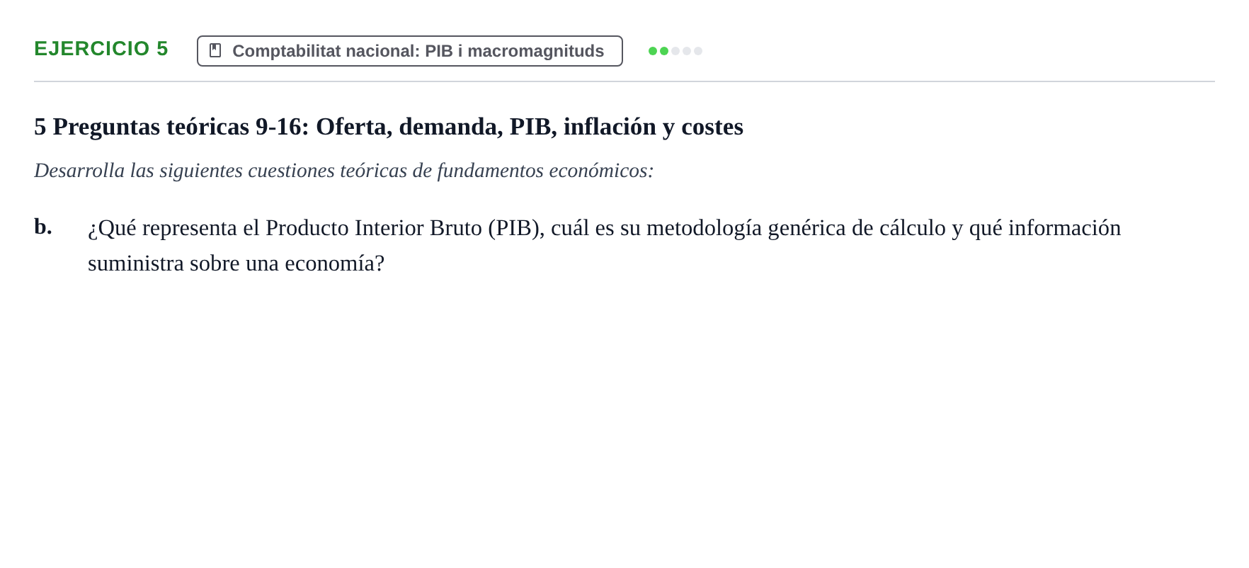 Enunciado: 5 - Comptabilitat nacional: PIB i macromagnituds