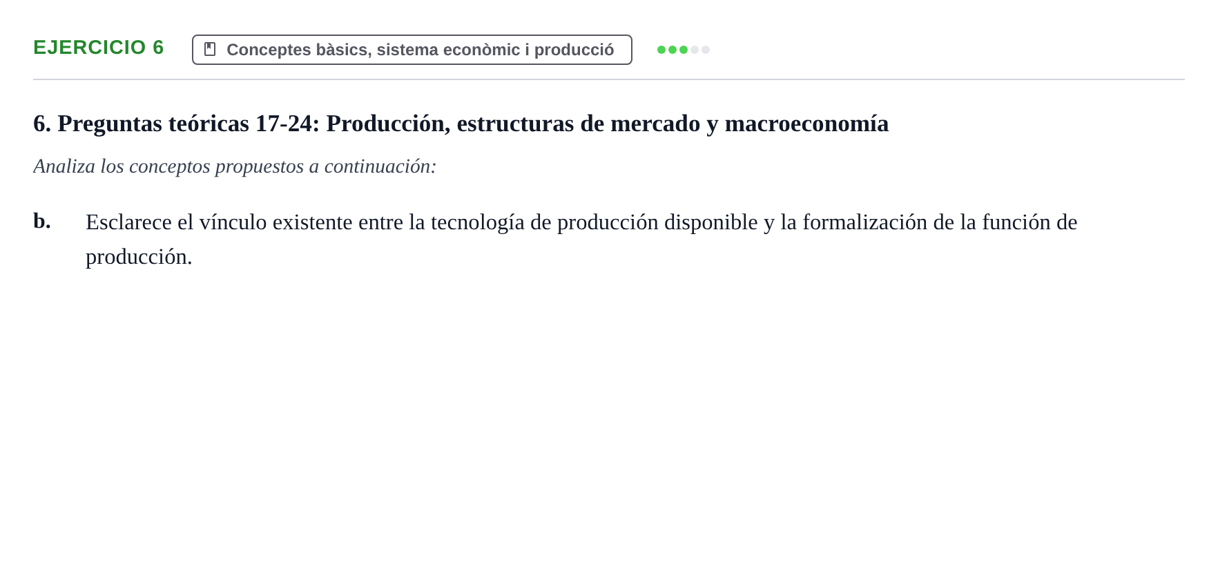 Enunciado: 6 - Conceptes bàsics, sistema econòmic i producció