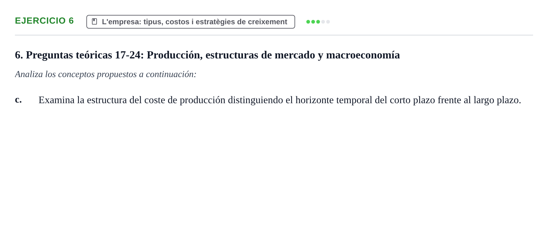 Enunciado: 6 - L'empresa: tipus, costos i estratègies de cre…