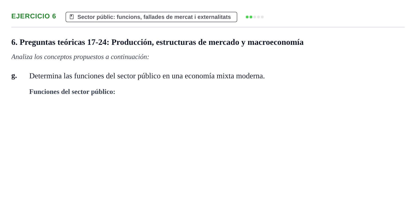Enunciado: 6 - Sector públic: funcions, fallades de mercat i…