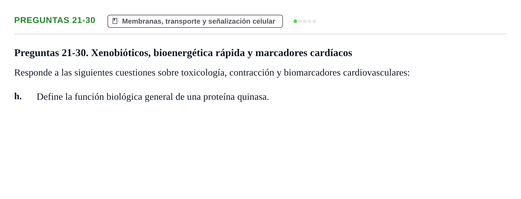 Enunciado: Preguntas 21-30 - Membranas, transporte y señaliz…
