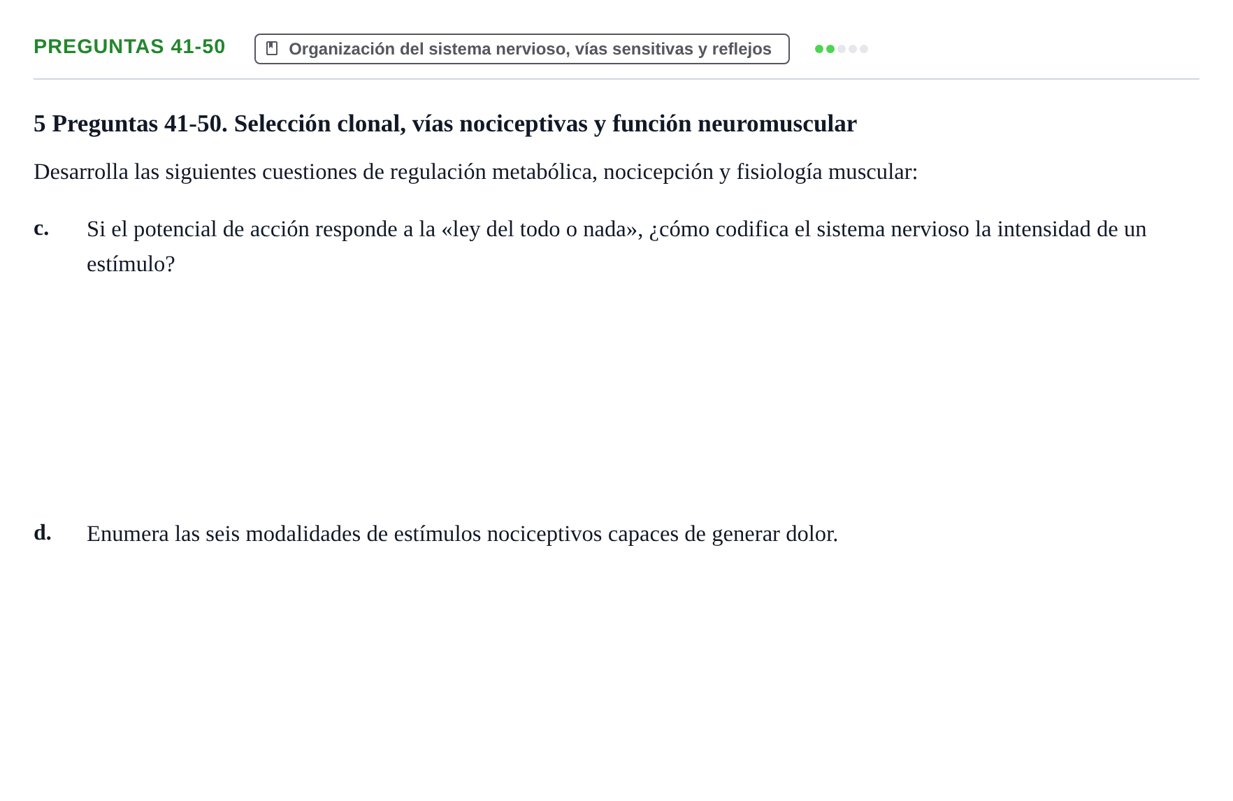 Enunciado: Preguntas 41-50 - Organización del sistema nervio…