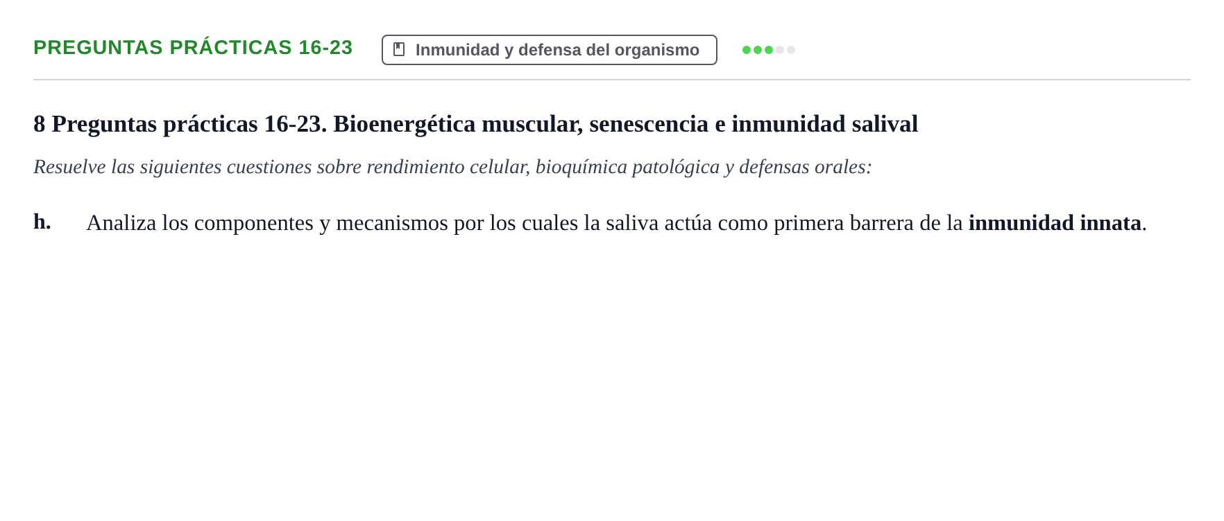 Enunciado: Preguntas prácticas 16-23 - Inmunidad y defensa d…