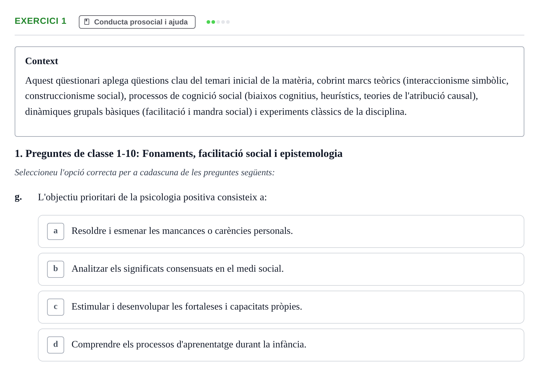 Enunciado: 1 - Conducta prosocial