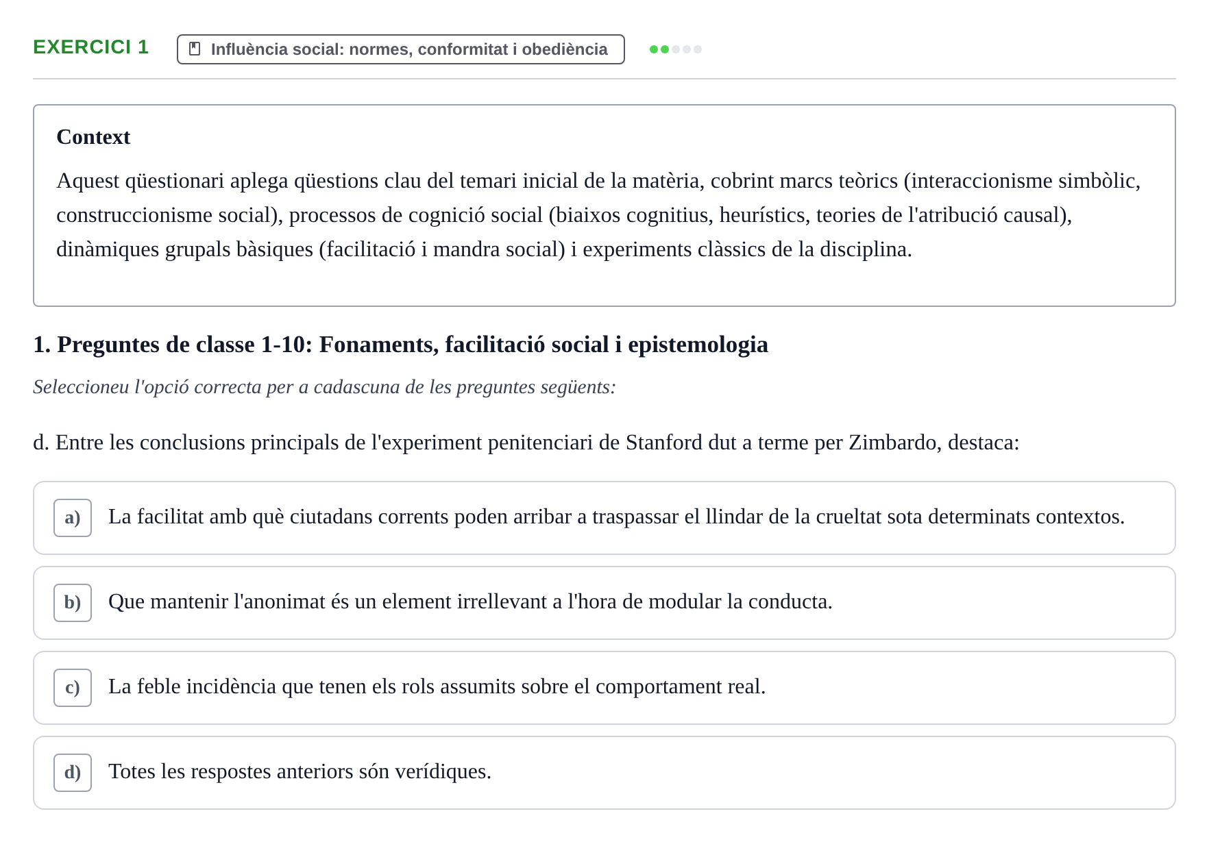 Enunciado: 1 - Influència social
