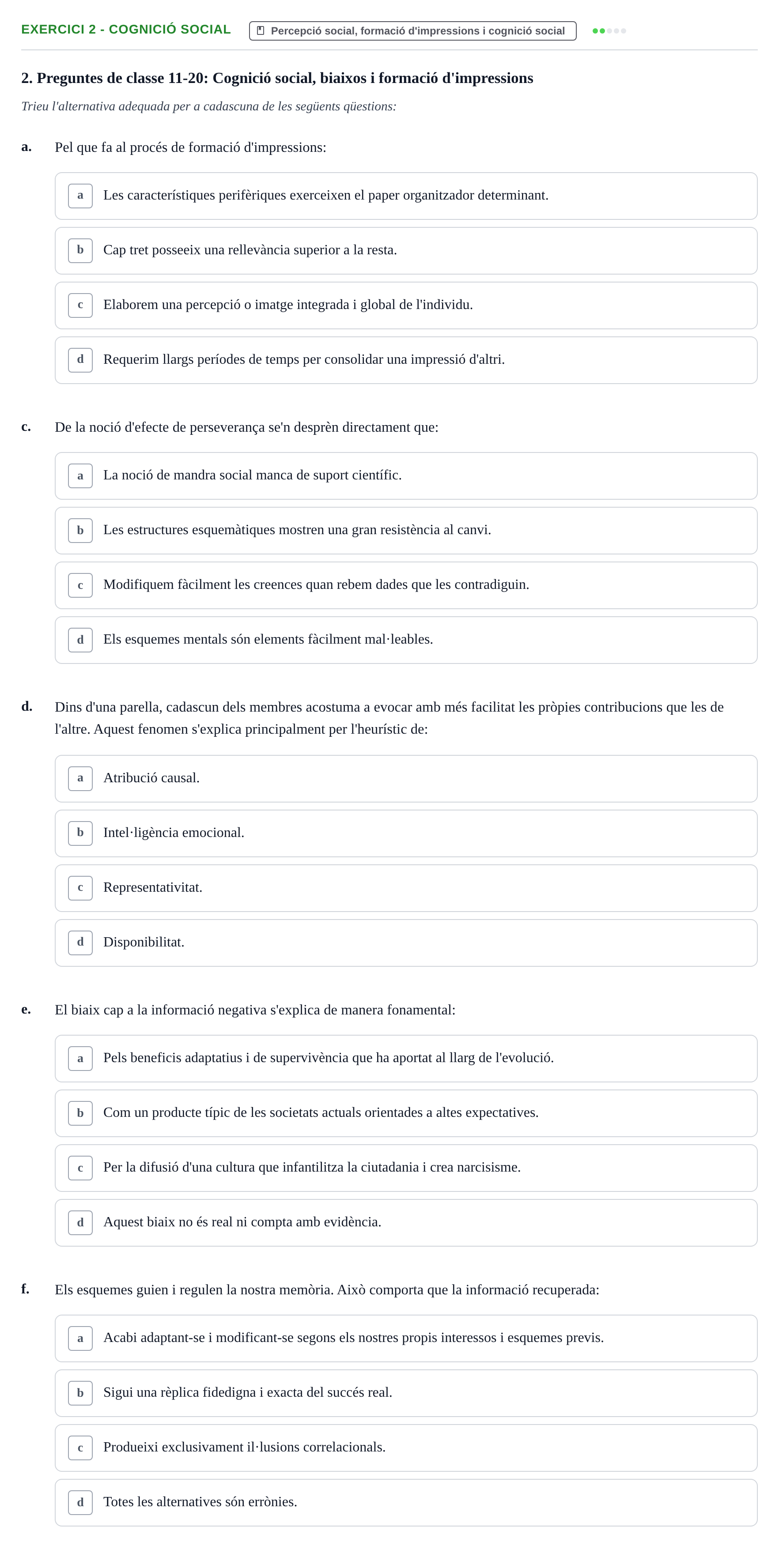 Enunciado: 2 - Cognició social