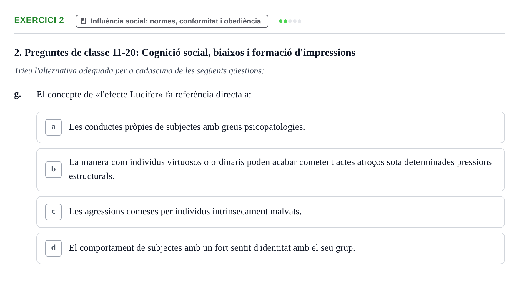 Enunciado: 2 - Influència social