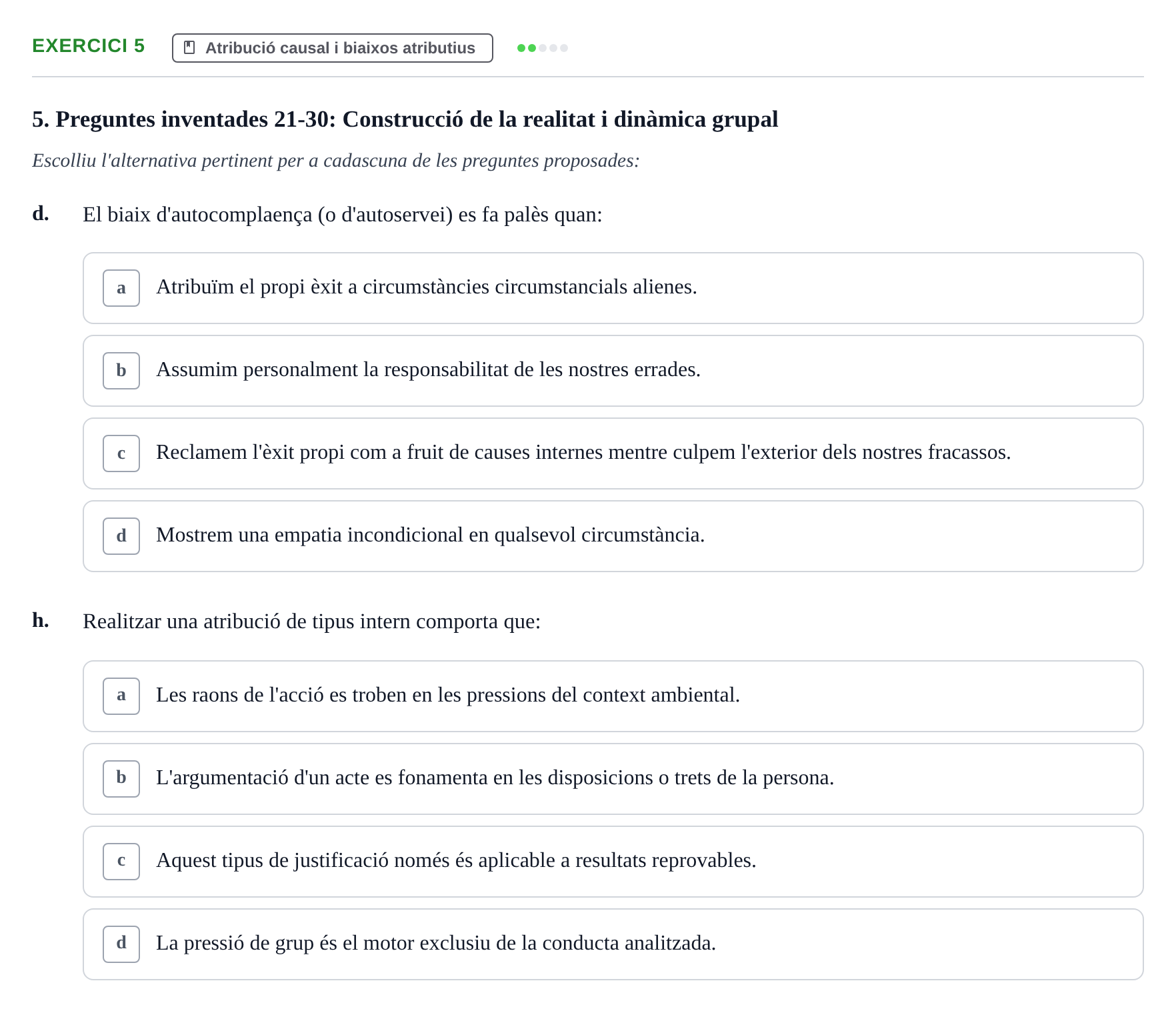 Enunciado: 5 - Atribució causal