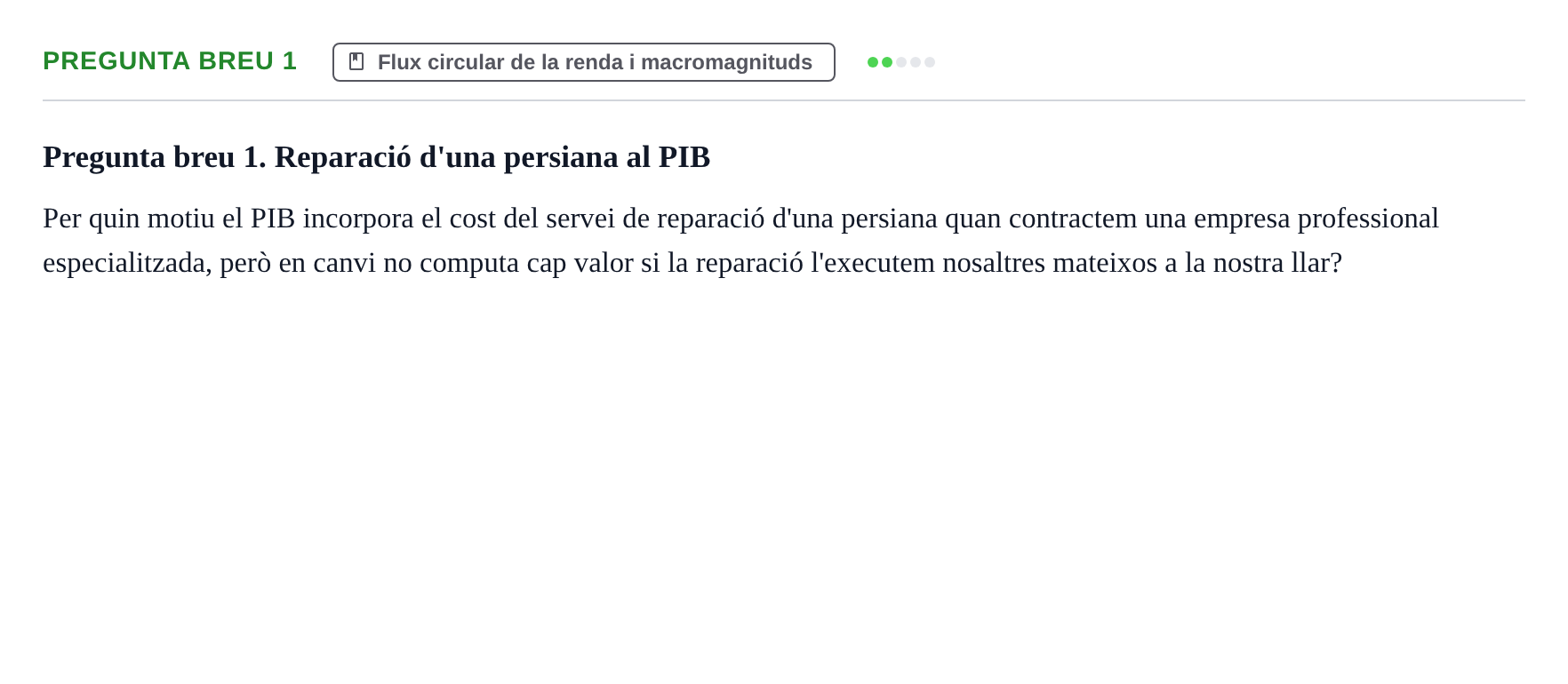 Enunciado: Pregunta breu 1