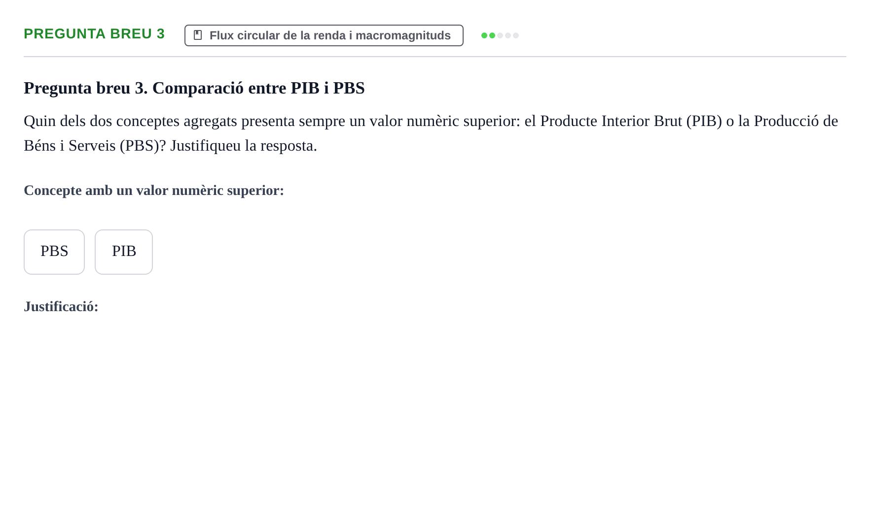 Enunciado: Pregunta breu 3