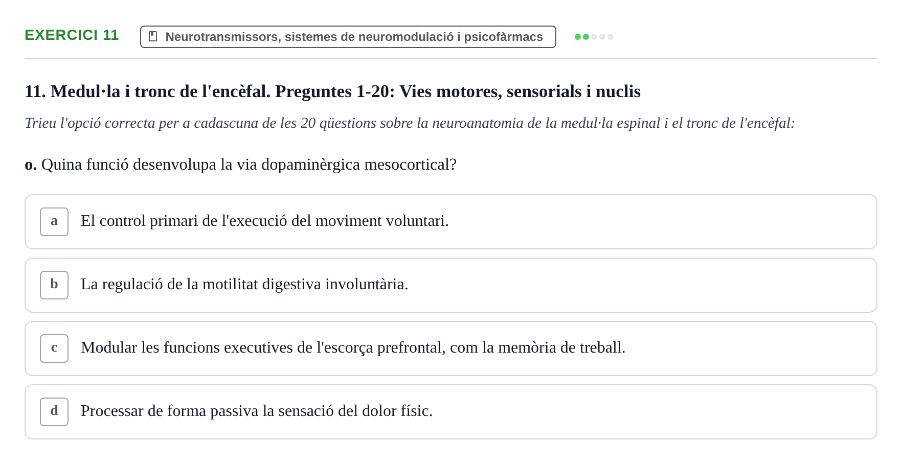 Enunciado: 11 - Neurotransmissors