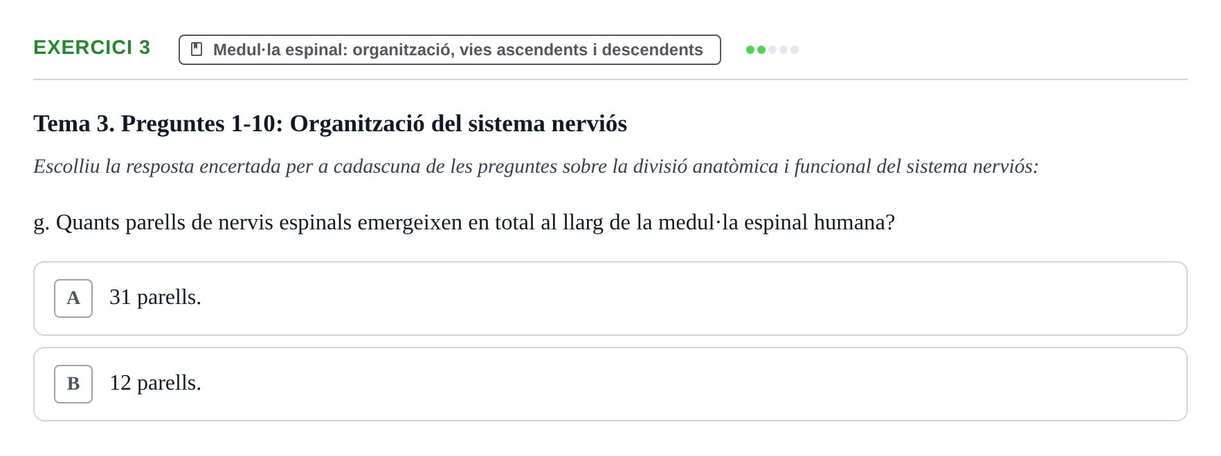 Enunciado: 3 - Medul·la espinal