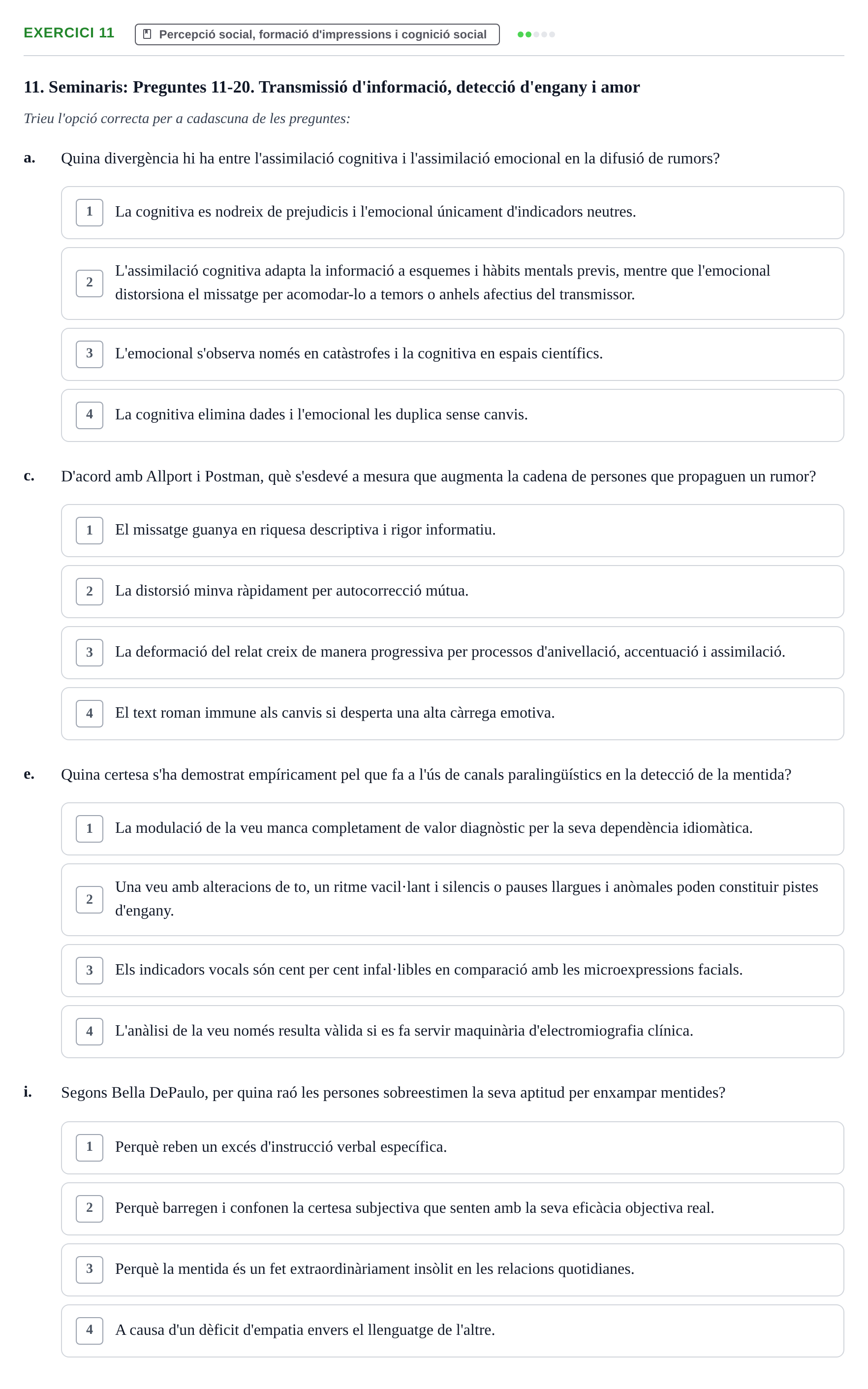Enunciado: 11 - Percepció social, formació d'impressions i c…