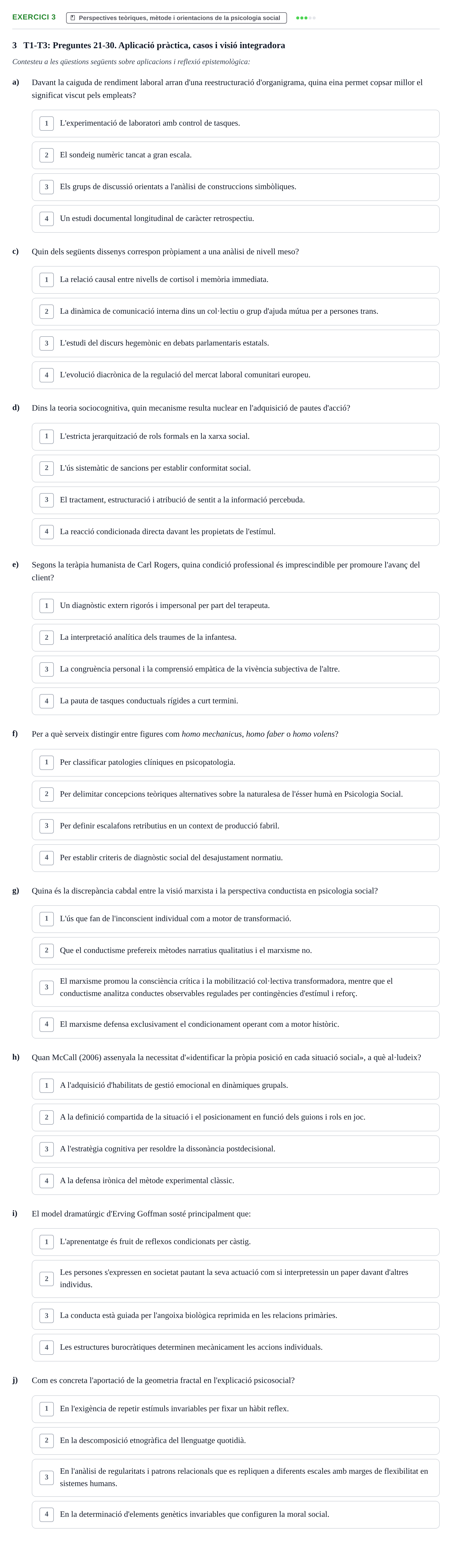 Enunciado: 3 - Perspectives teòriques, mètode i orientacions…