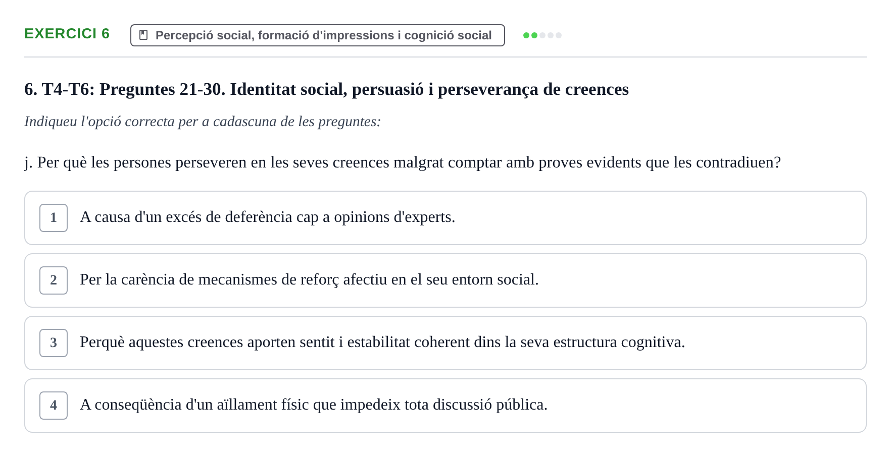 Enunciado: 6 - Percepció social, formació d'impressions i co…