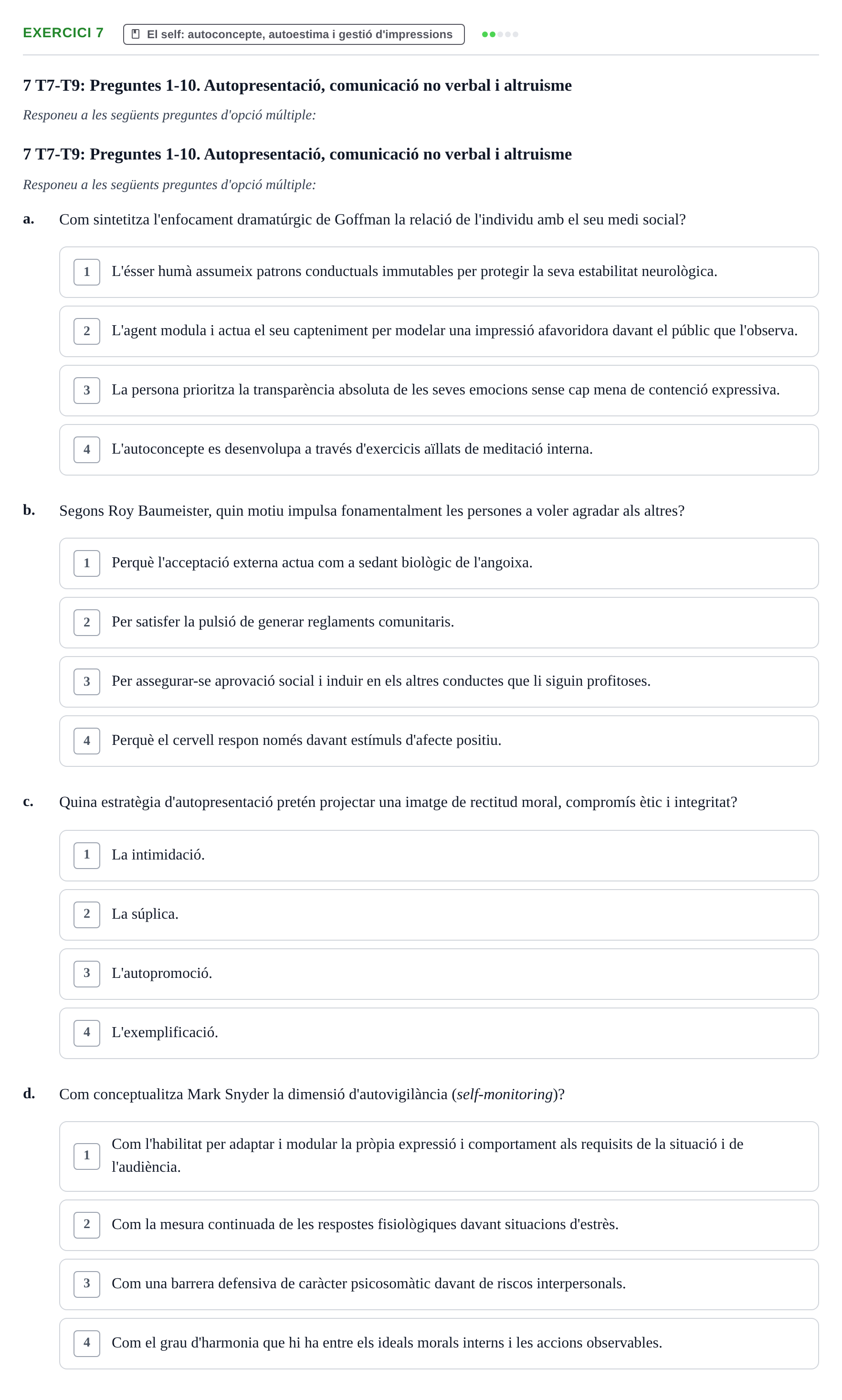 Enunciado: 7 - El self: autoconcepte, autoestima i gestió d'…