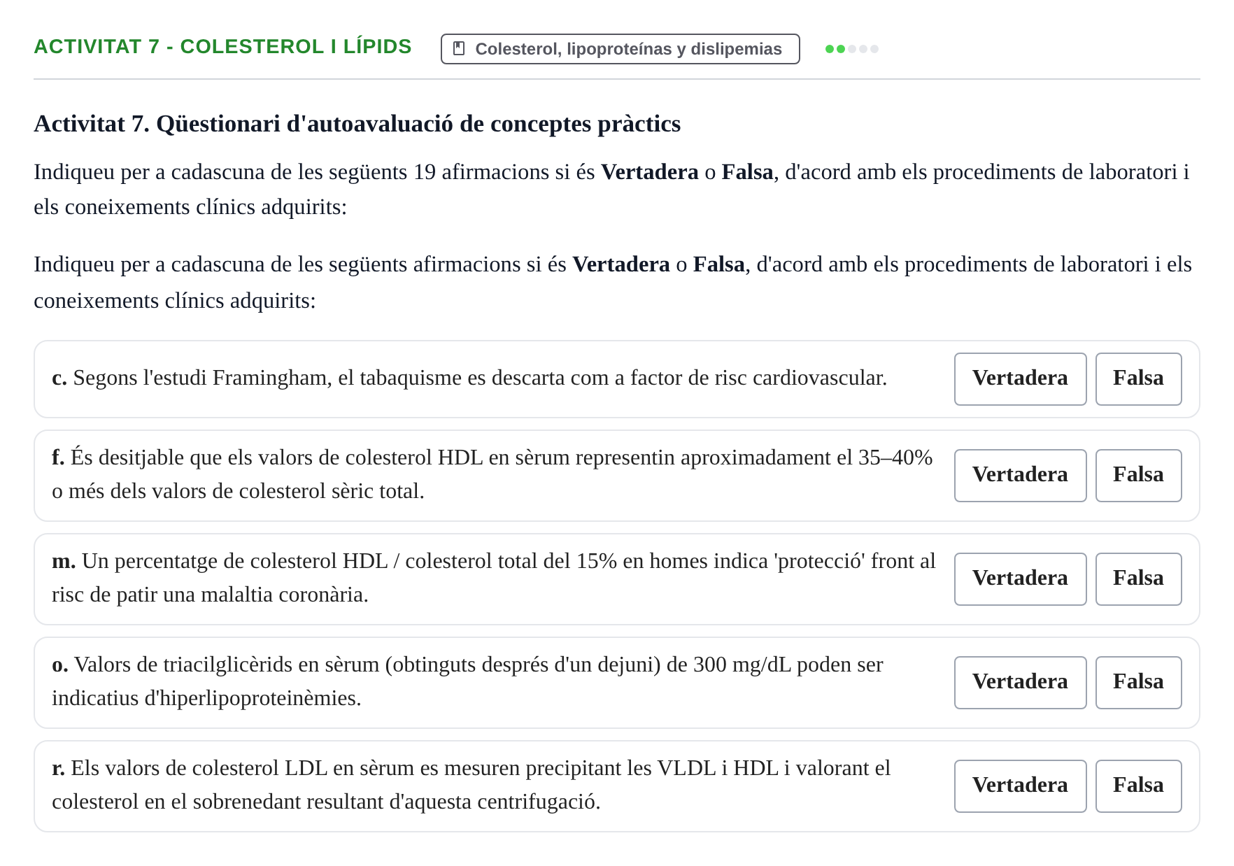 Enunciado: Activitat 7 - Colesterol i lípids