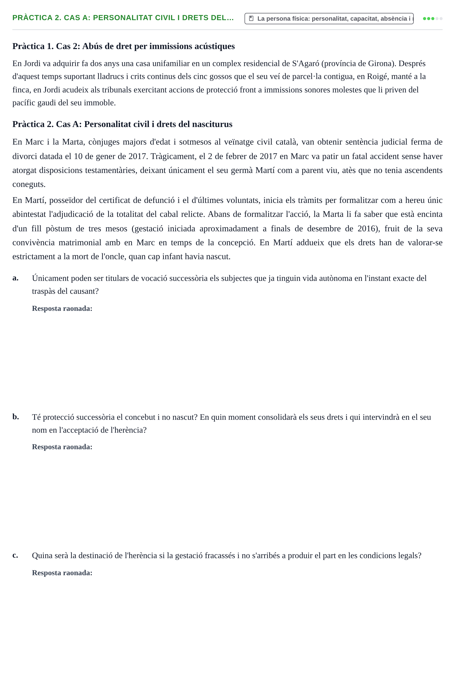 Enunciado: Pràctica 2. Cas A: Personalitat civil i drets del…